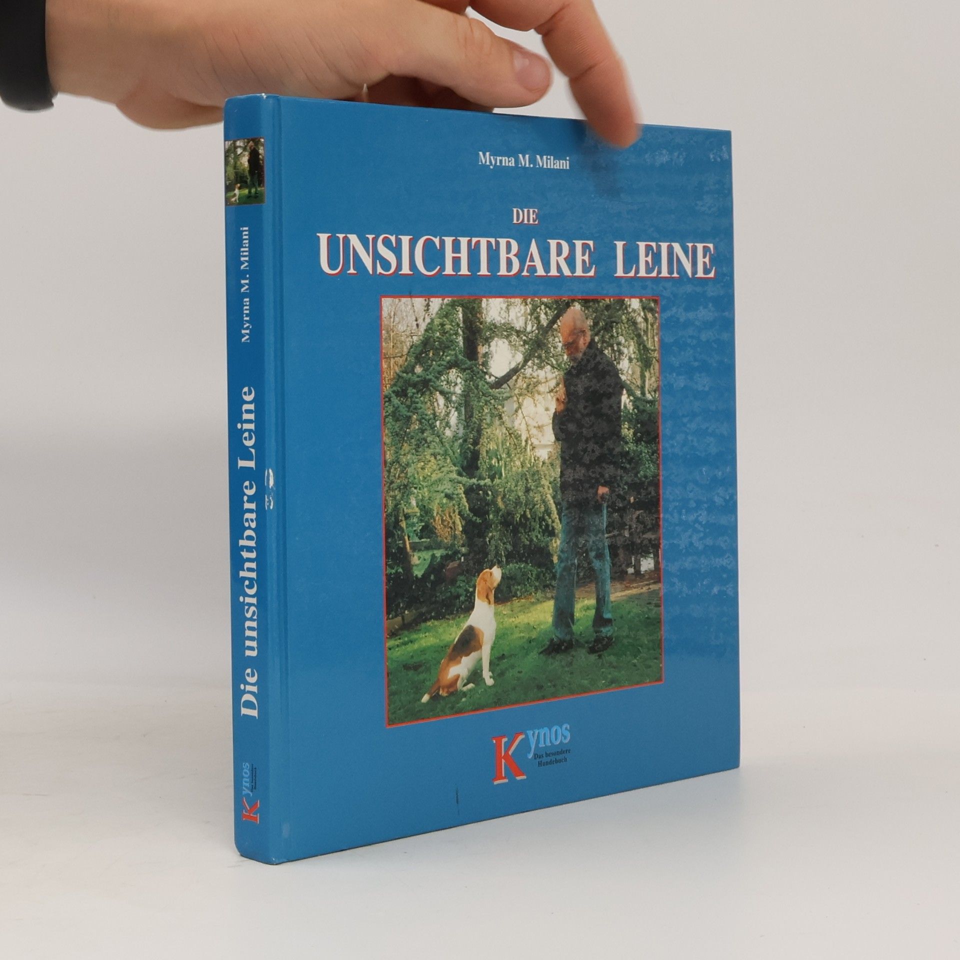 Myrna M. Milani Die unsichtbare Leine