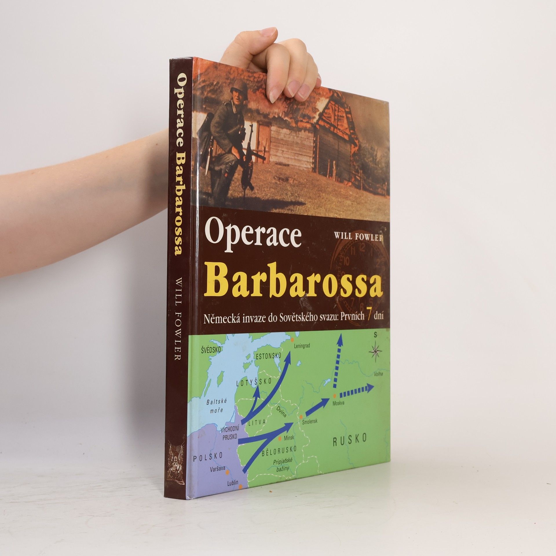 Will Fowler Operace Barbarossa
