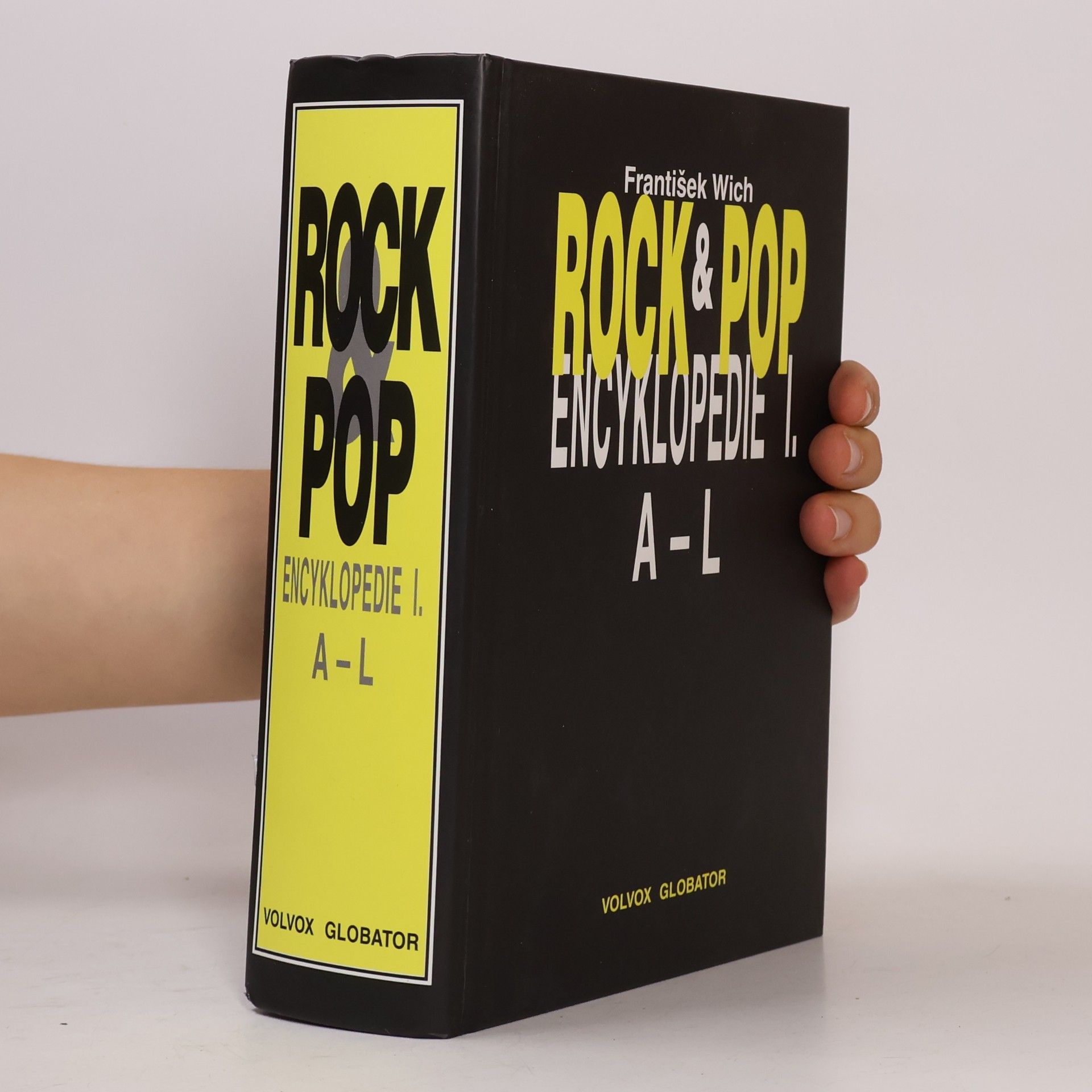 František Wich Rock & pop encyklopedie. I, A-L
