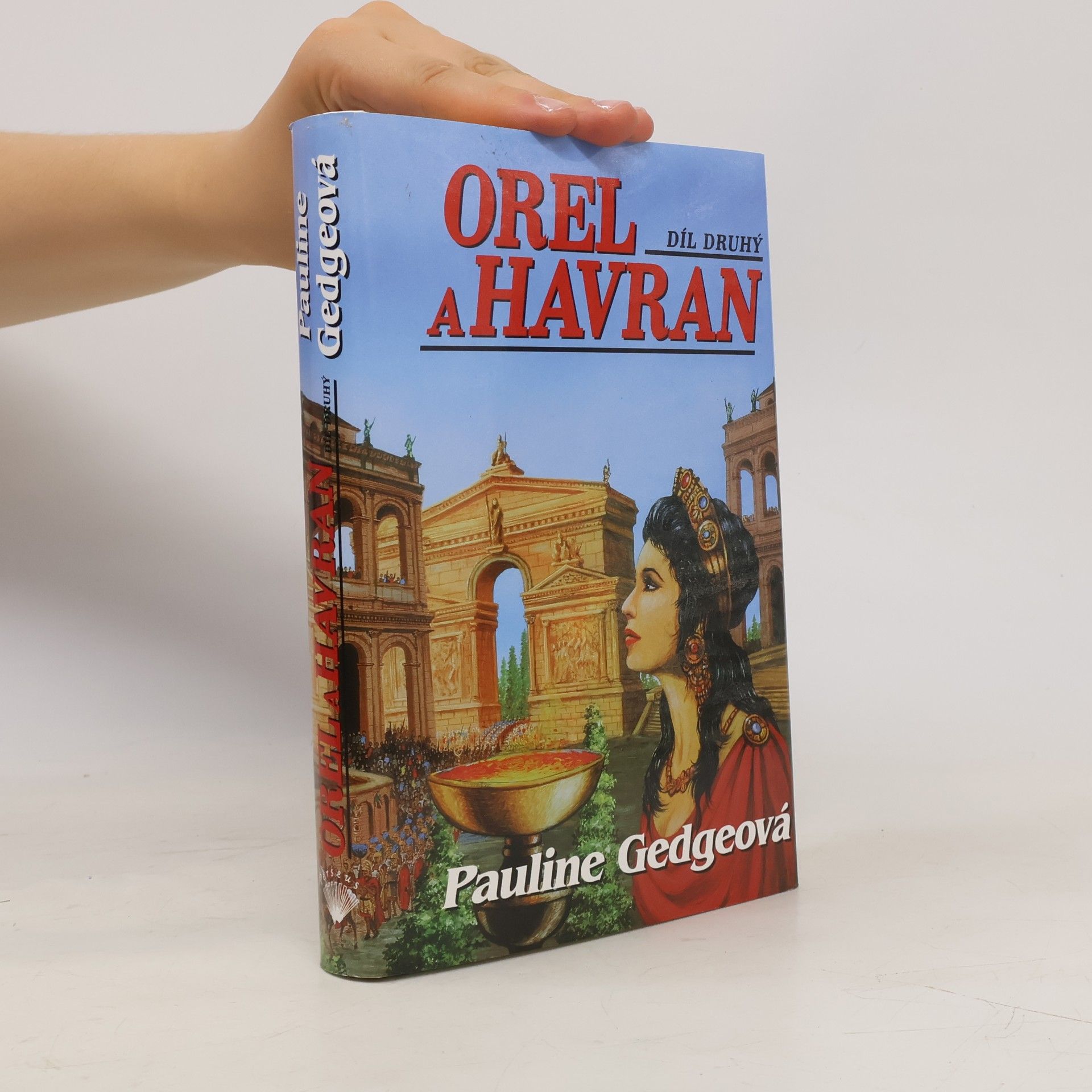 Pauline Gedge Orel a Havran II. díl