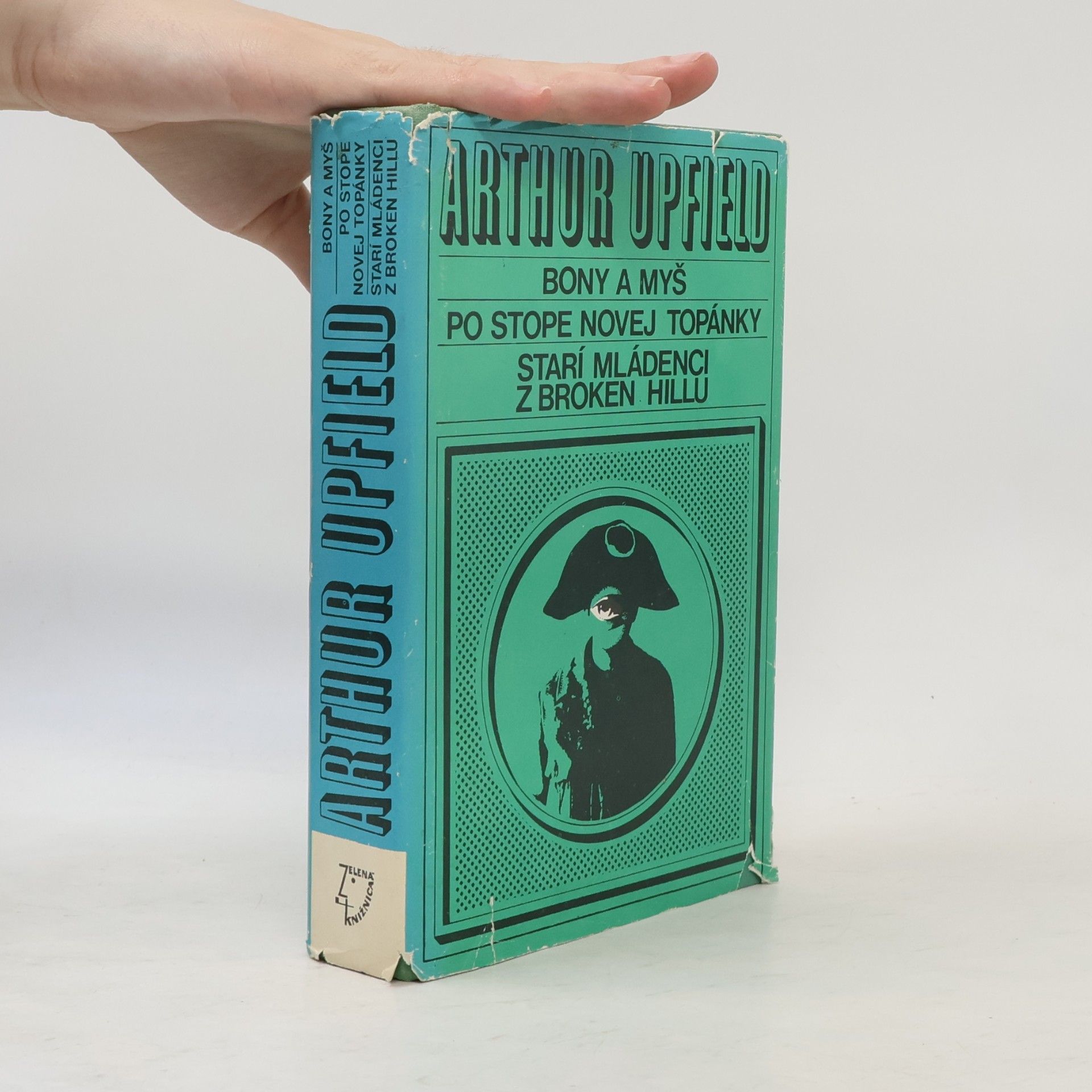 Arthur W. Upfield Bony a myš. Po stope novej topánky. Starí mládenci z Broken Hillu