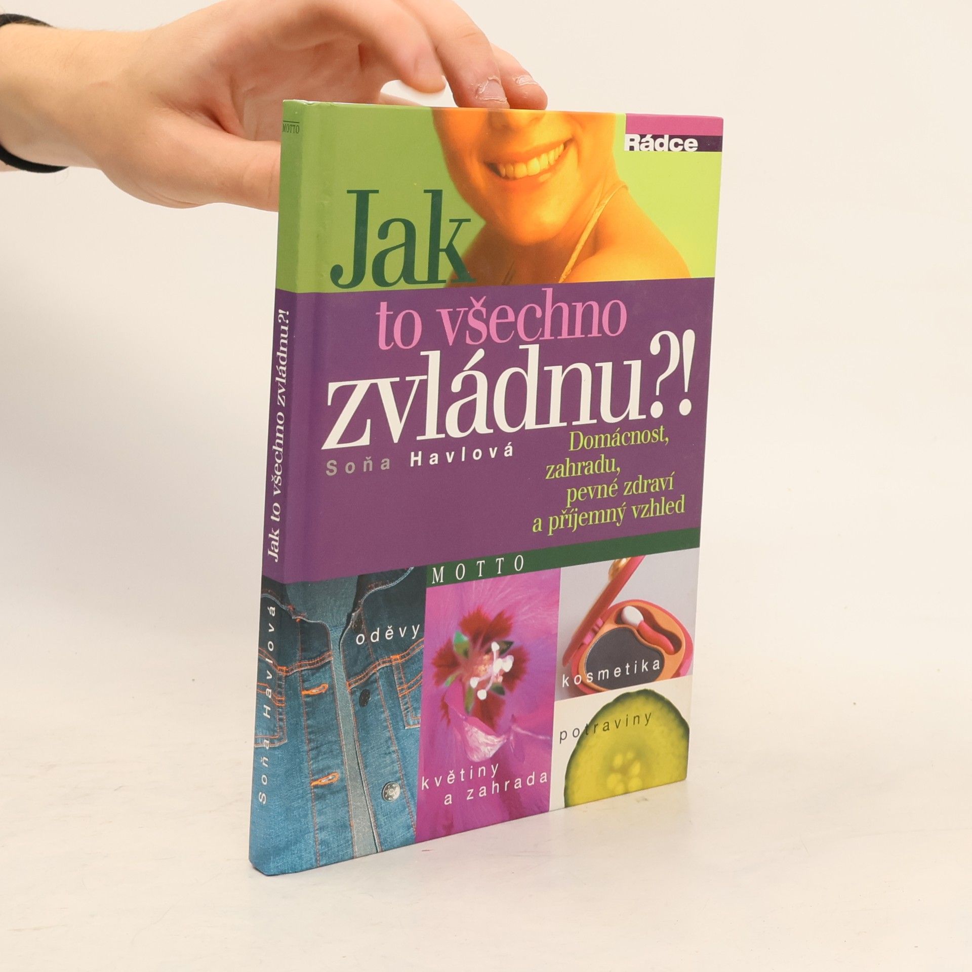 Soňa Brtna Havlová Jak to všechno zvládnu?!