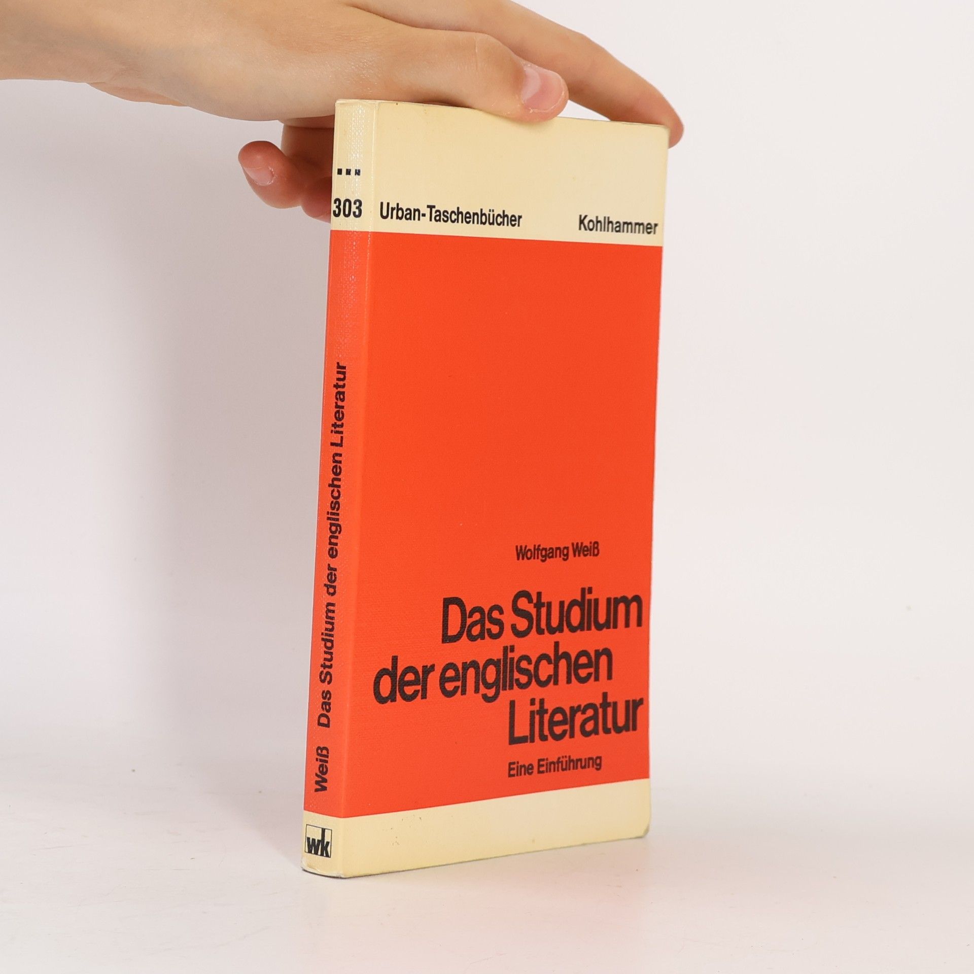 Wolfgang Weiss Urban-Taschenbücher - 303: Das Studium der englischen Literatur