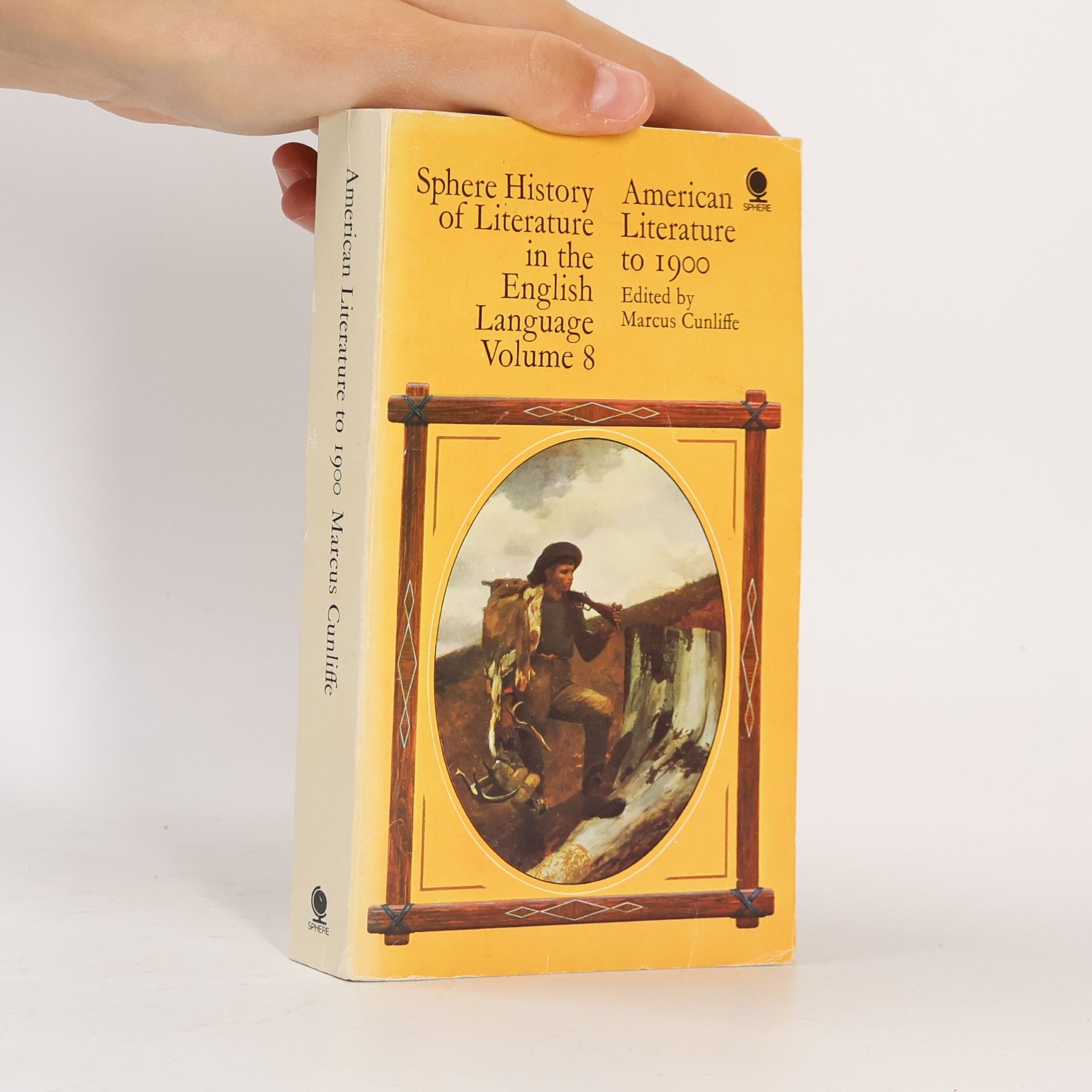 Marcus Cunliffe Sphere History of Literature in the English Language 8. American Literature to 1900