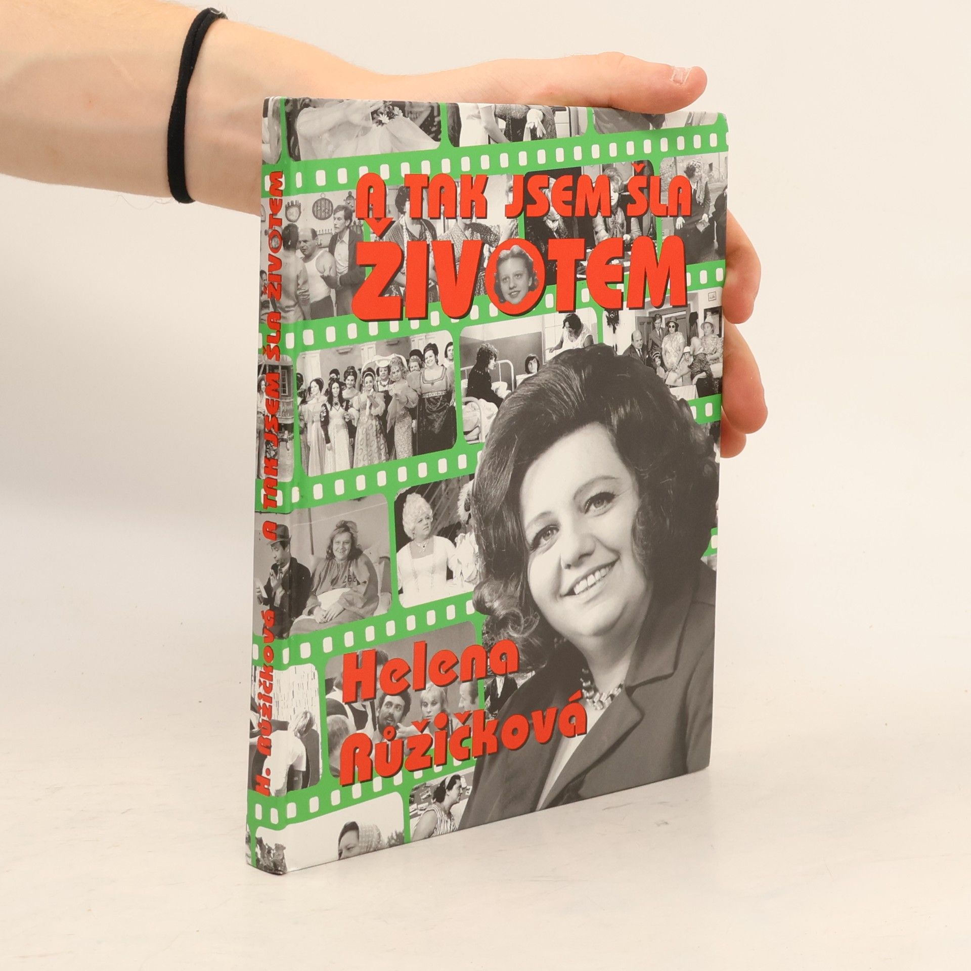 Helena Růžičková A tak jsem šla životem