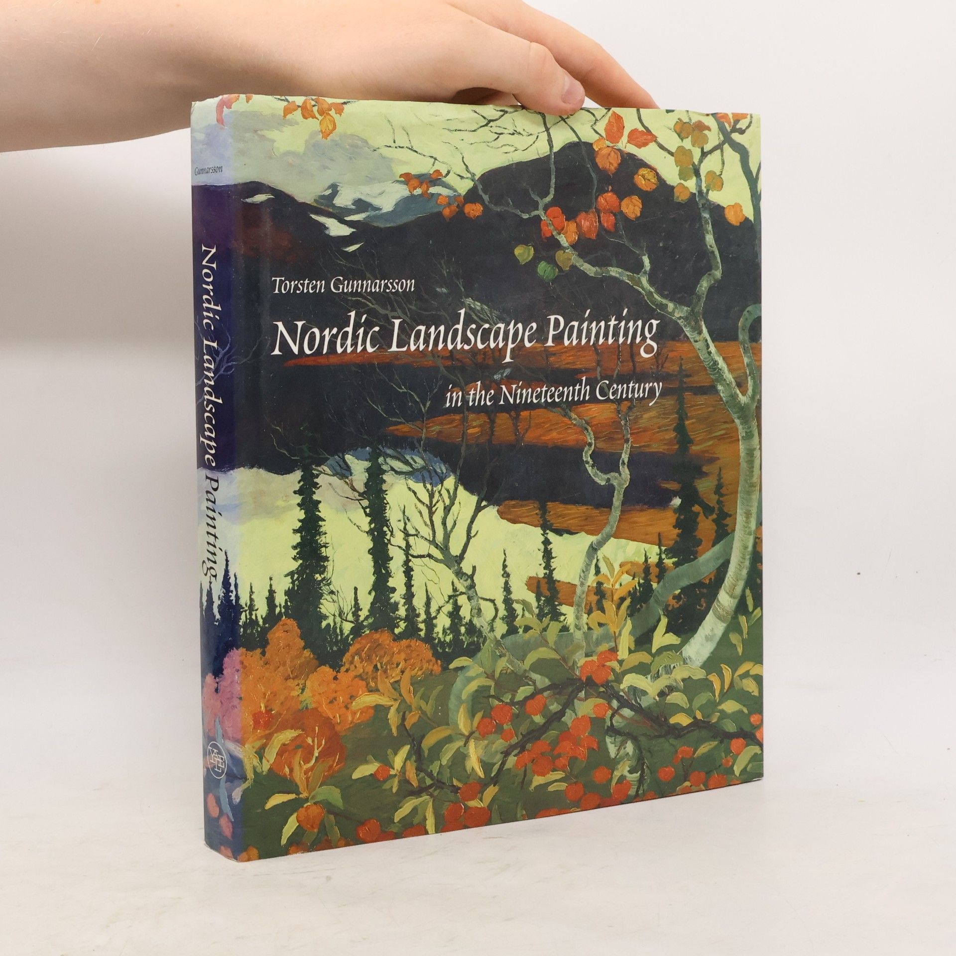 Torsten Gunnarsson Nordic Landscape Painting in the Nineteenth Century
