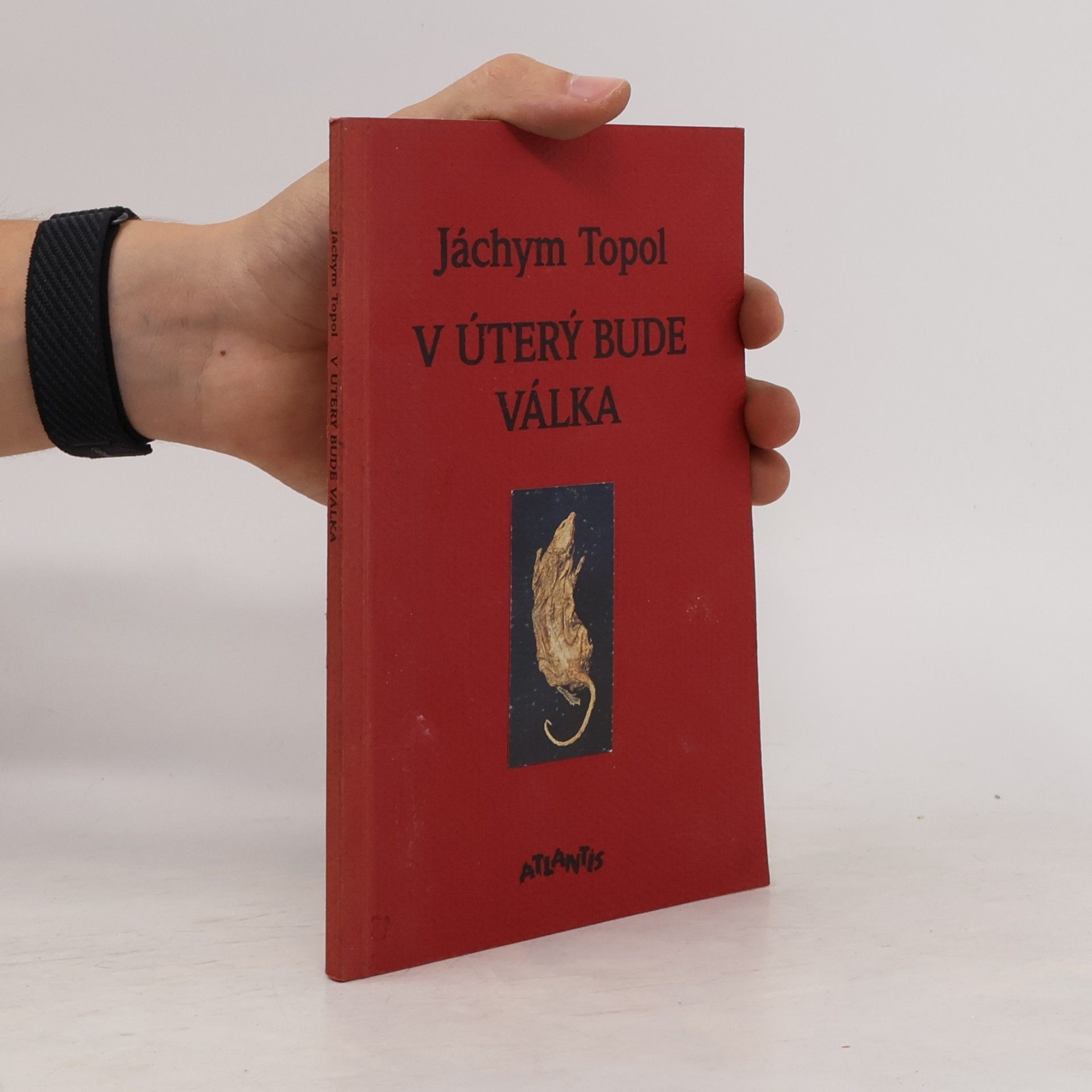 Jáchym Topol V úterý bude válka
