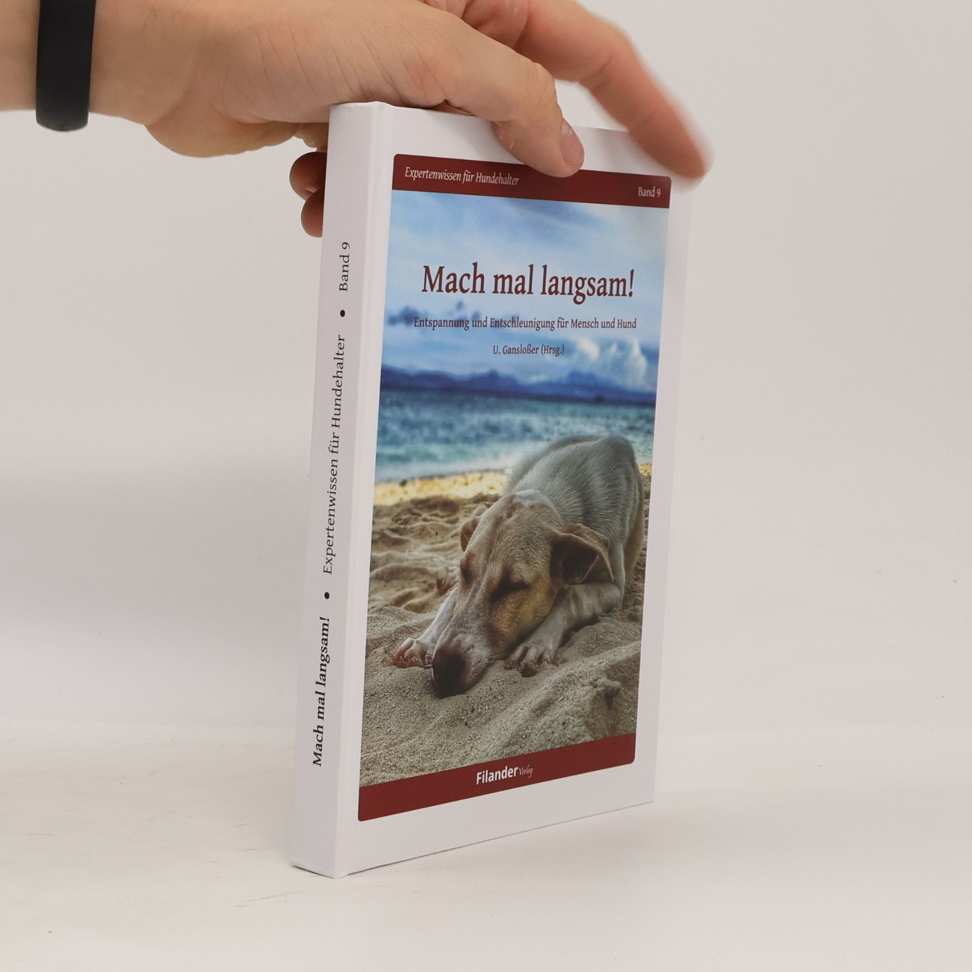 Udo Gansloßer Expertenwissen für Hundehalter - 9: Mach mal langsam!
