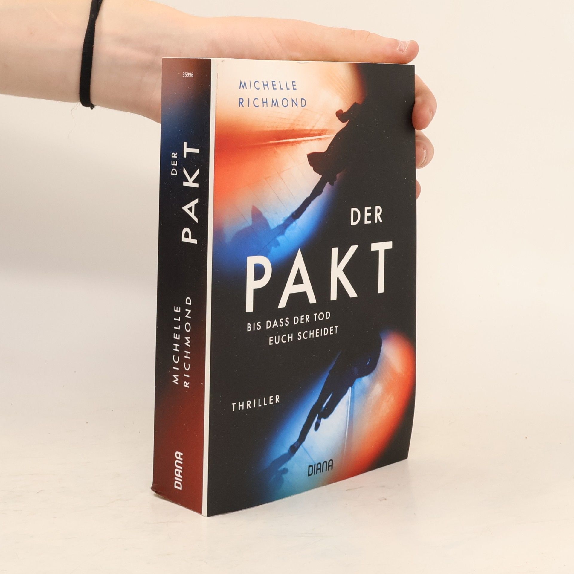 Michelle Richmond Der Pakt – bis dass der Tod uns scheidet
