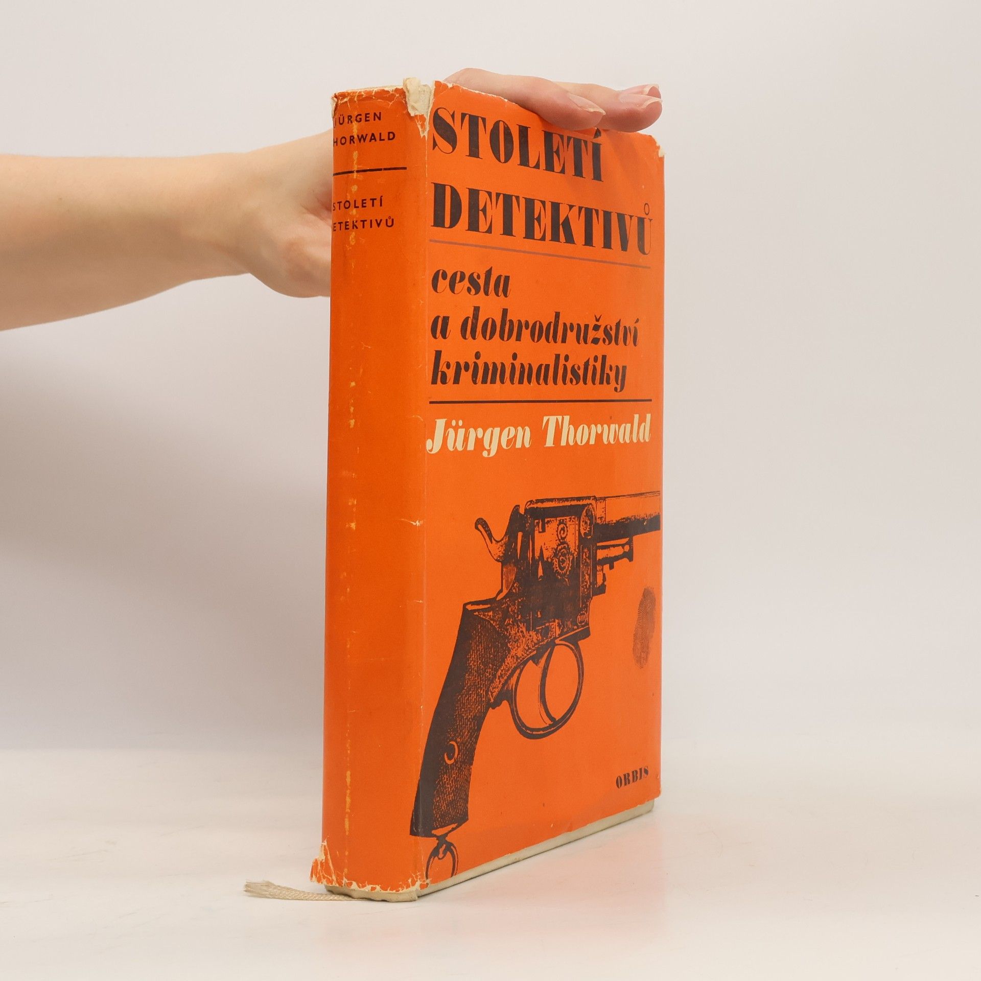 Jürgen Thorwald Století detektivů