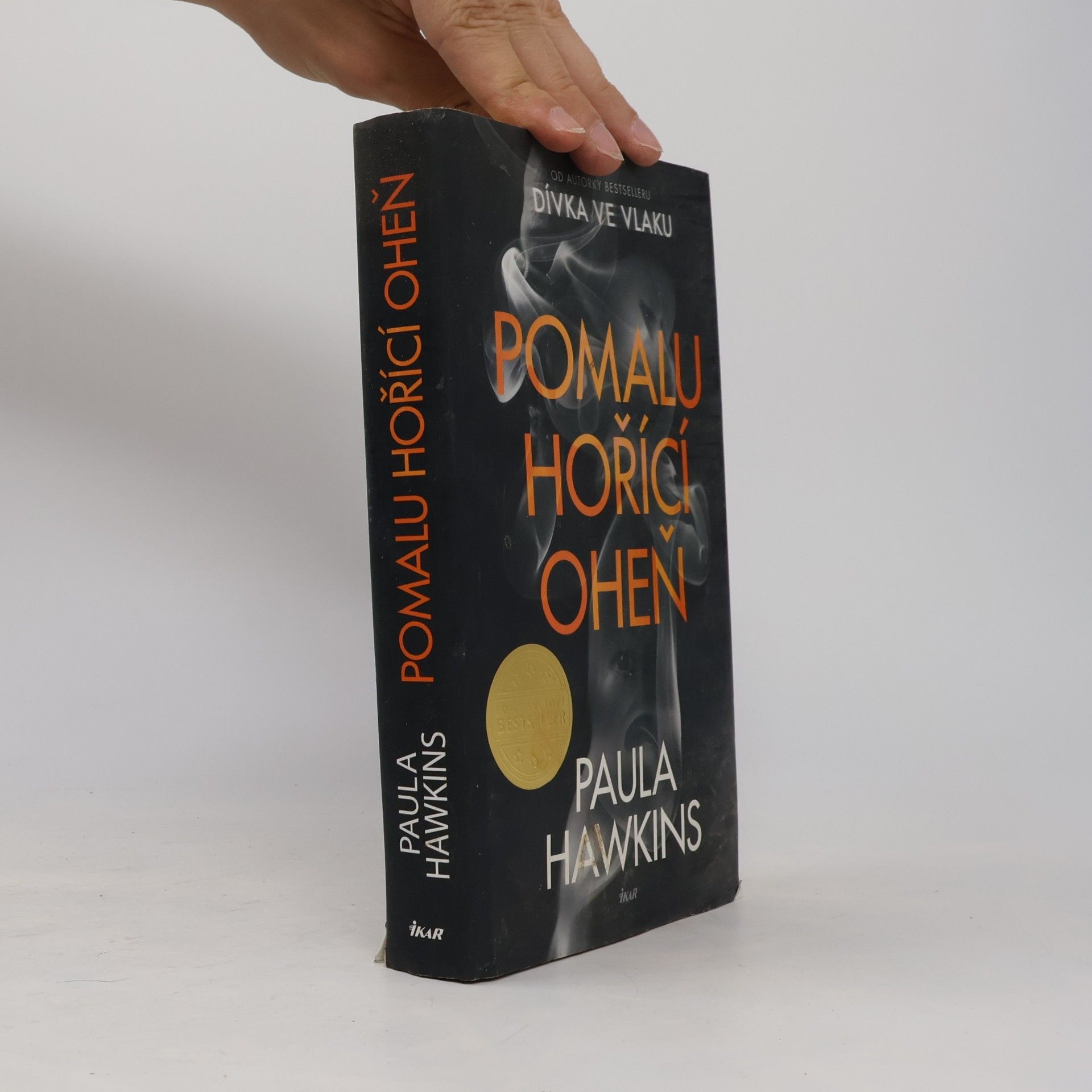 Paula Hawkins Pomalu hořící oheň