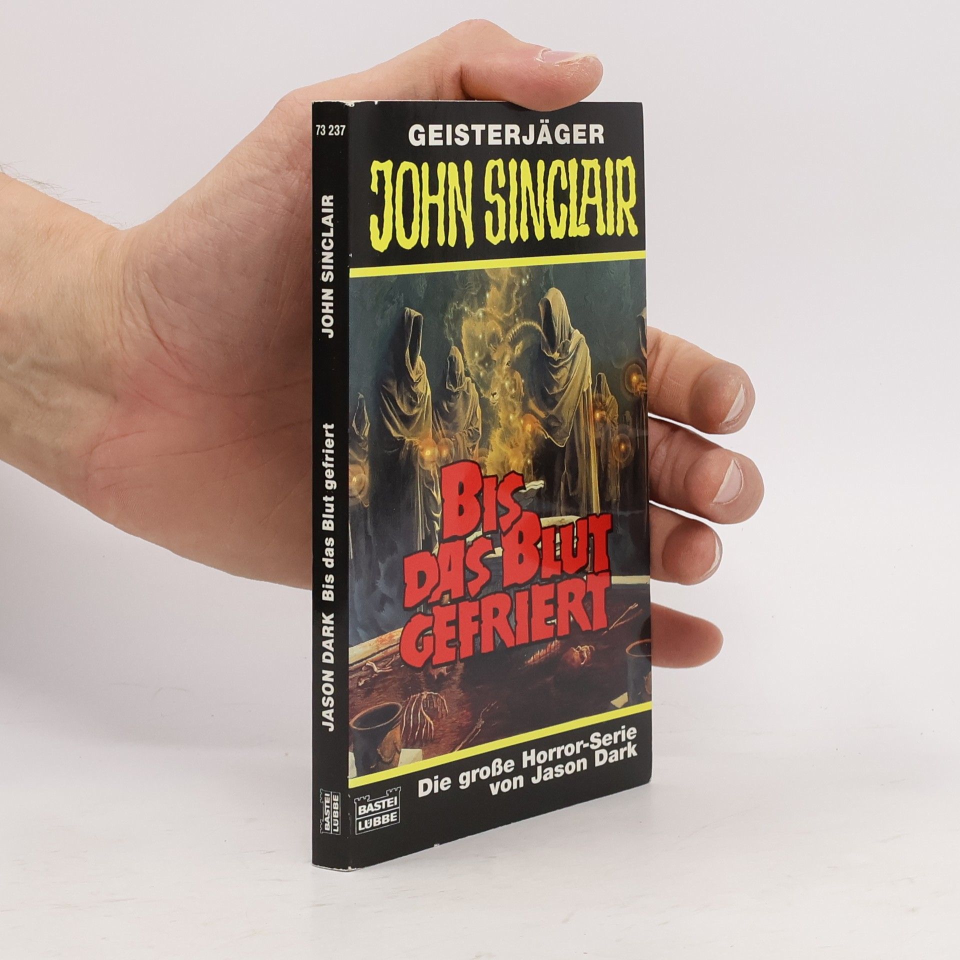 Jason Dark Geisterjäger John Sinclair, Bis das Blut gefriert. Horror-Roman