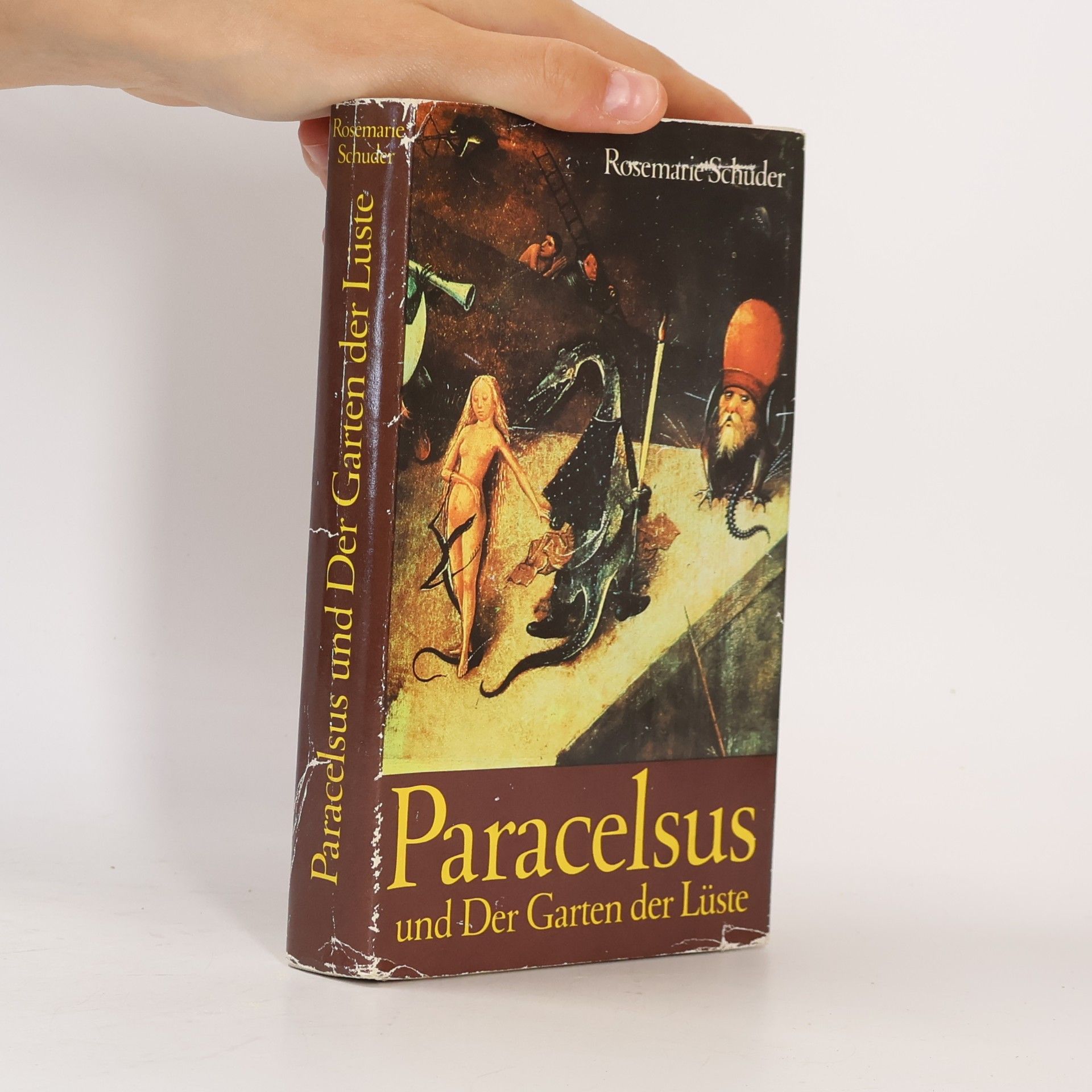 Rosemarie Schuder Paracelsus und Der Garten der Lüste