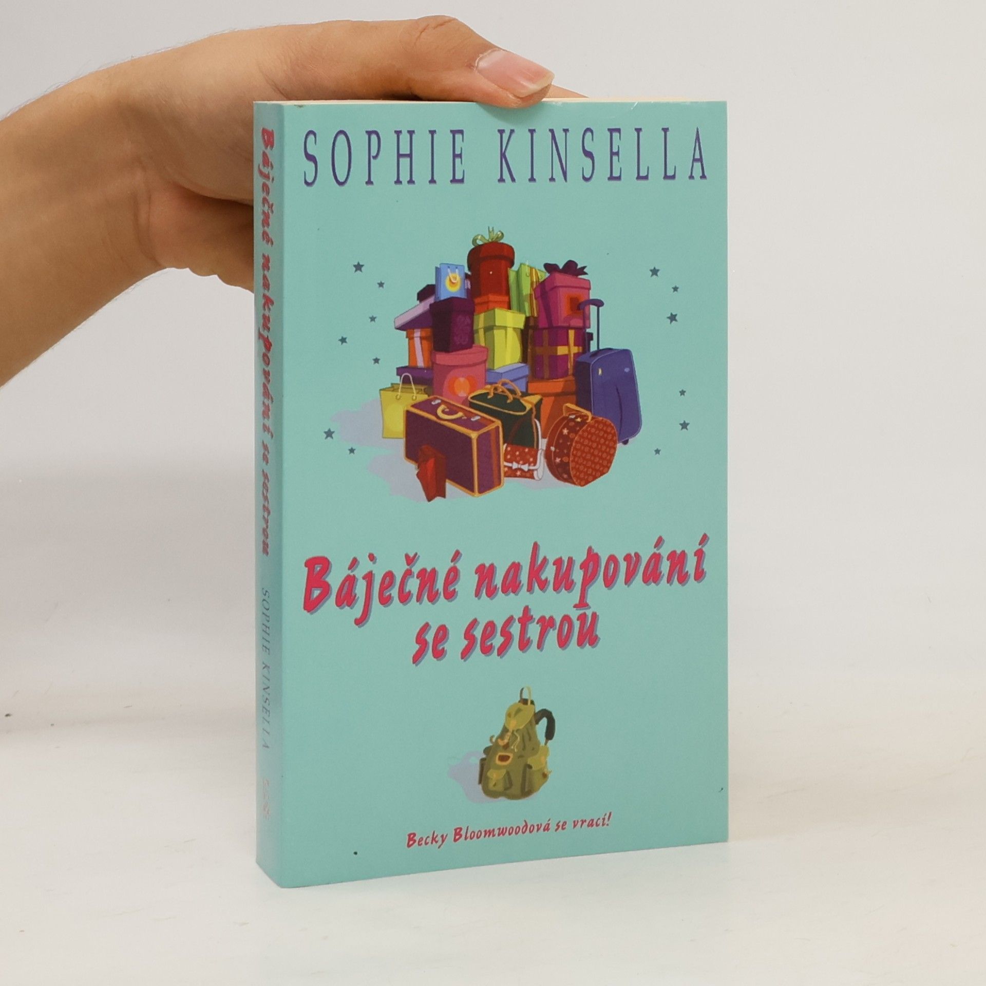 Sophie Kinsella Báječné nakupování se sestrou