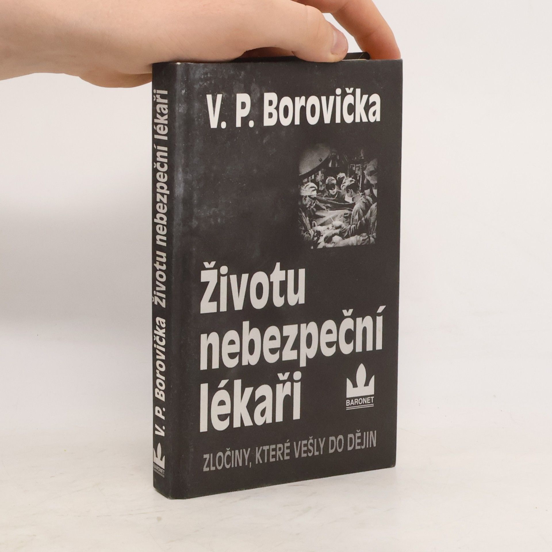 Václav Pavel Borovička Životu nebezpeční lékaři
