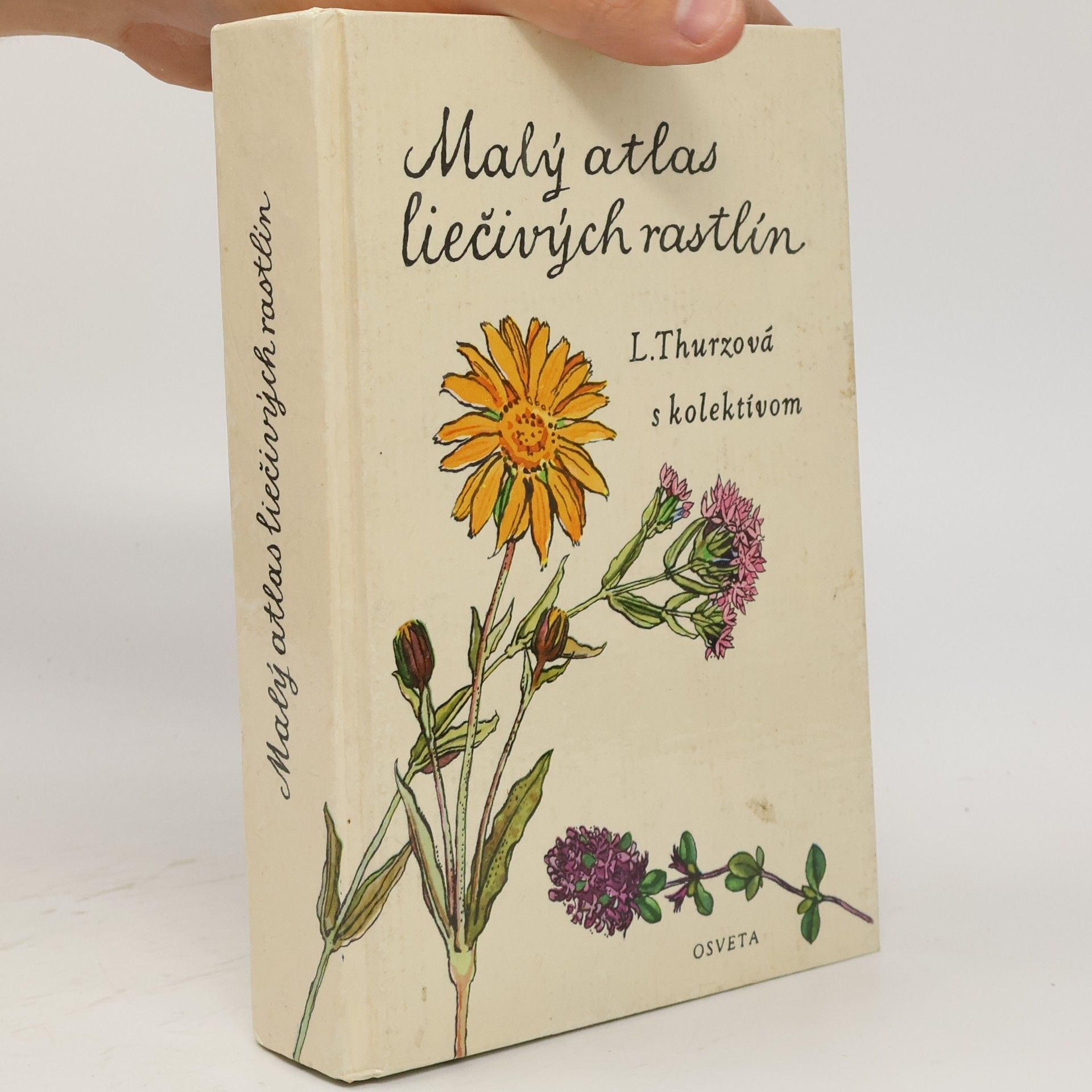 Ludmila Thurzová Malý atlas liečivých rastlín