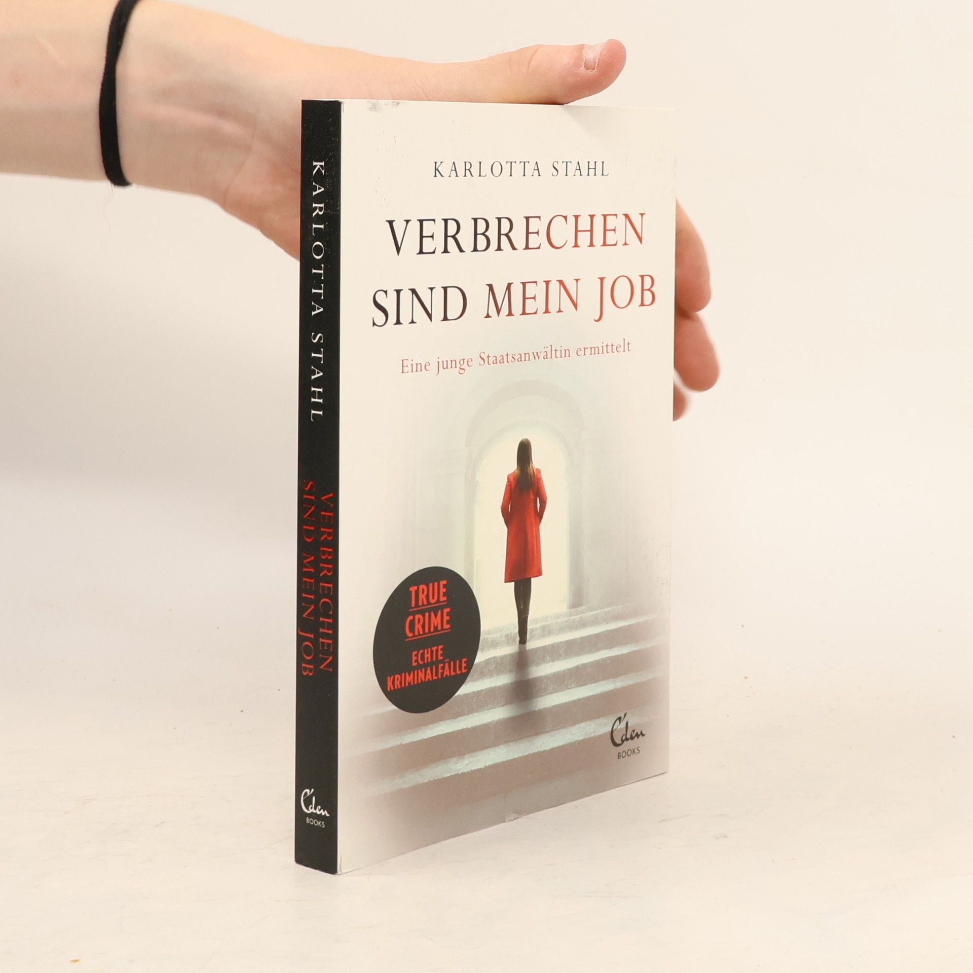 Karlotta Stahl Verbrechen sind mein Job