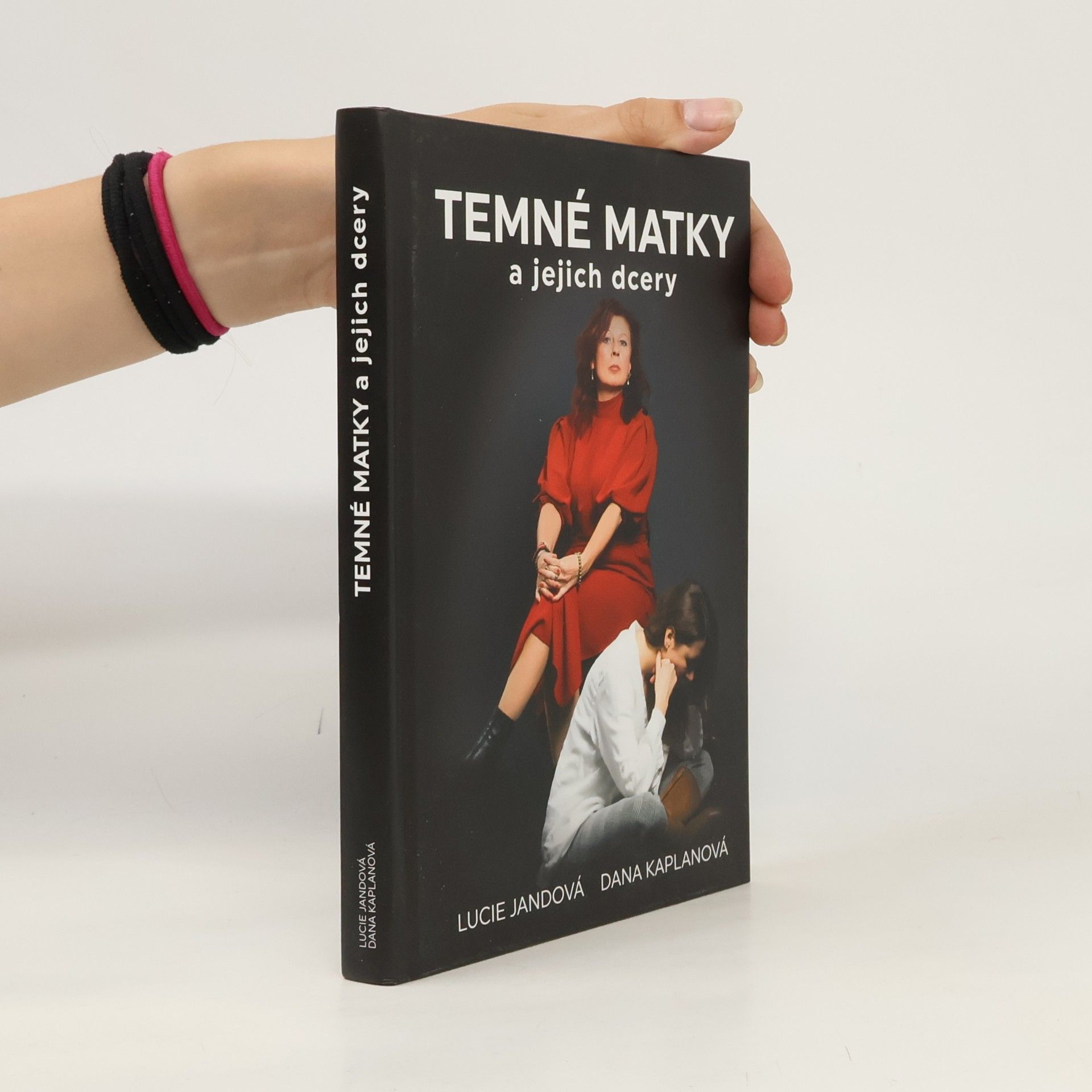 Dana Kaplanová Temné matky a jejich dcery
