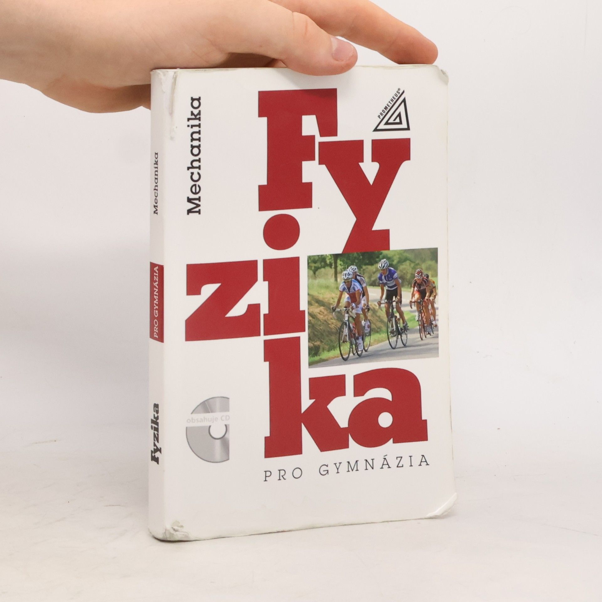 Emanuel Svoboda Fyzika pro gymnázia. Mechanika