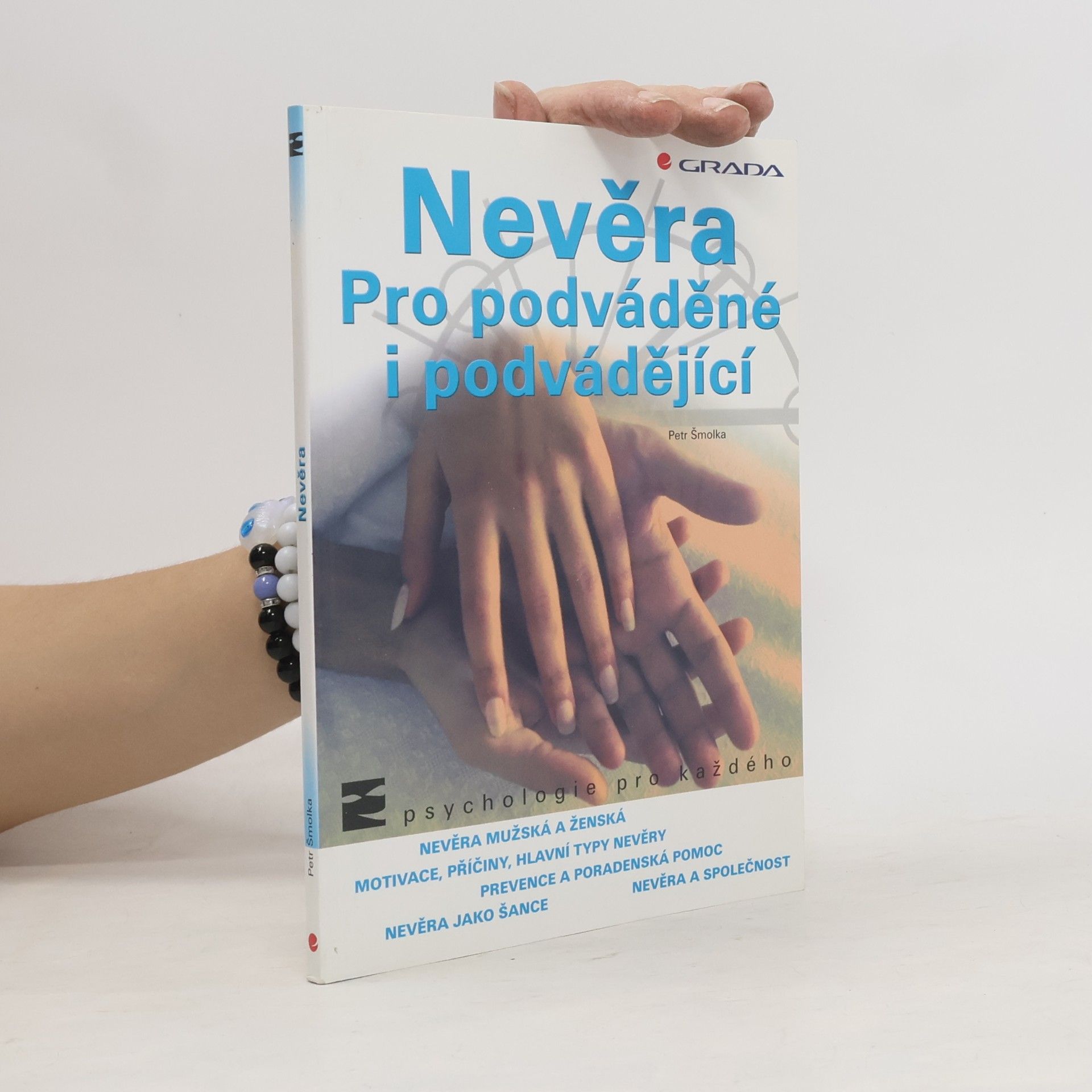 Petr Šmolka Nevěra pro podváděné i podvádějící