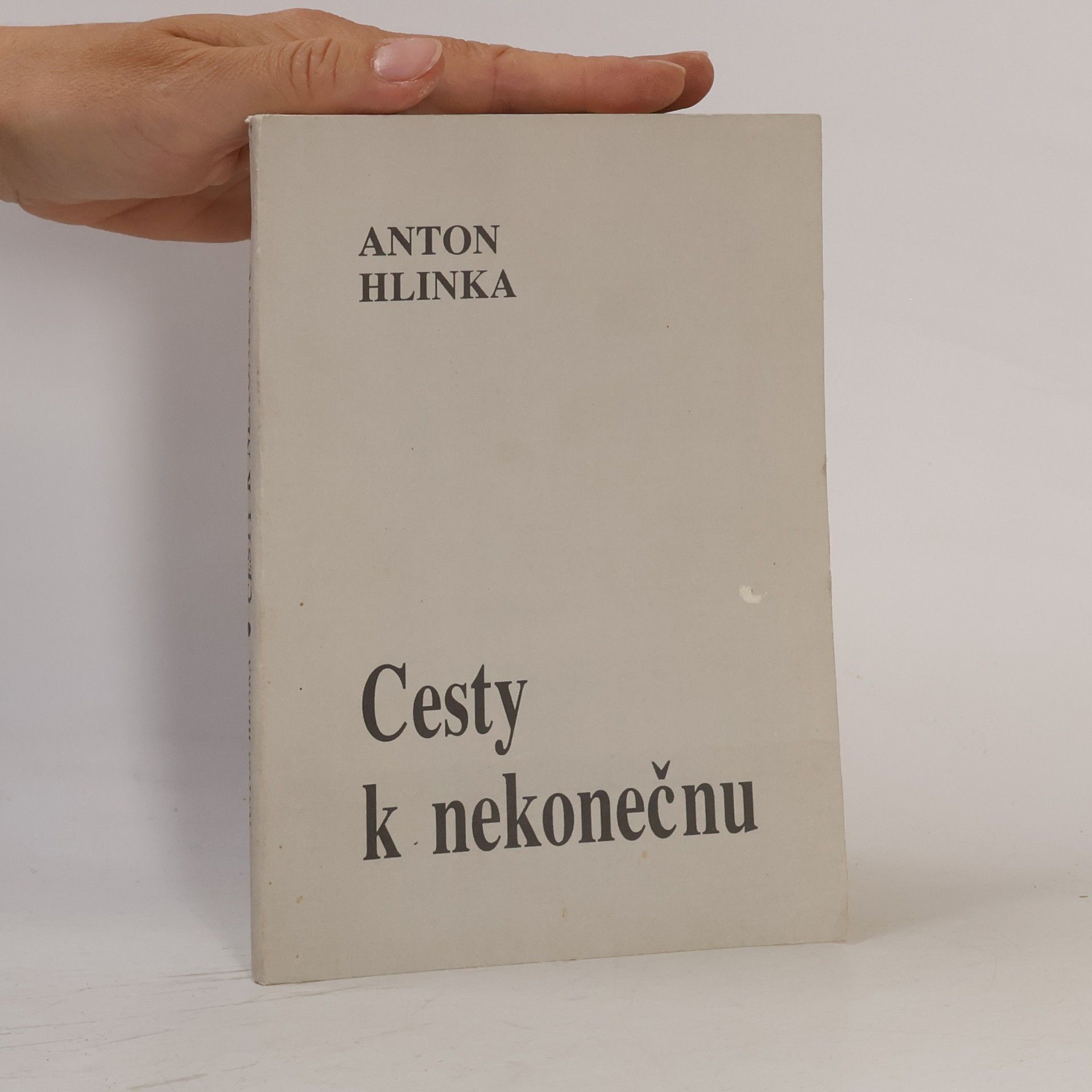 Anton Hlinka Cesty k nekonečnu