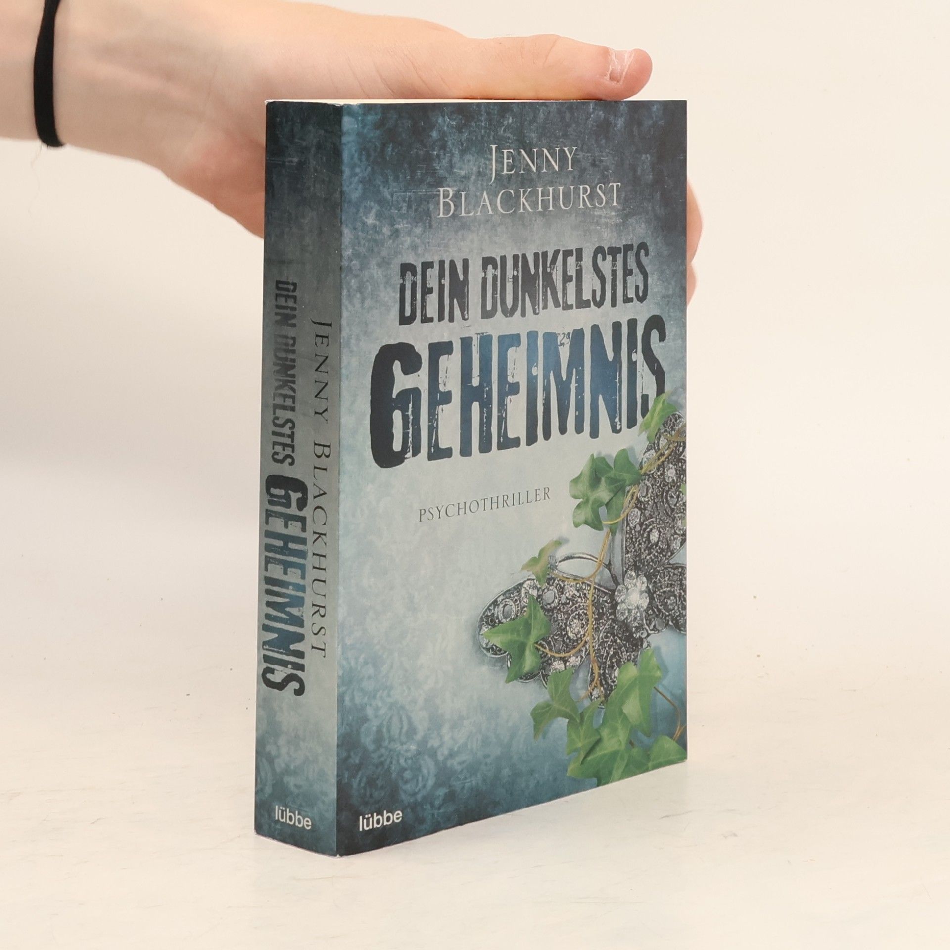Jenny Blackhurst Dein dunkelstes Geheimnis