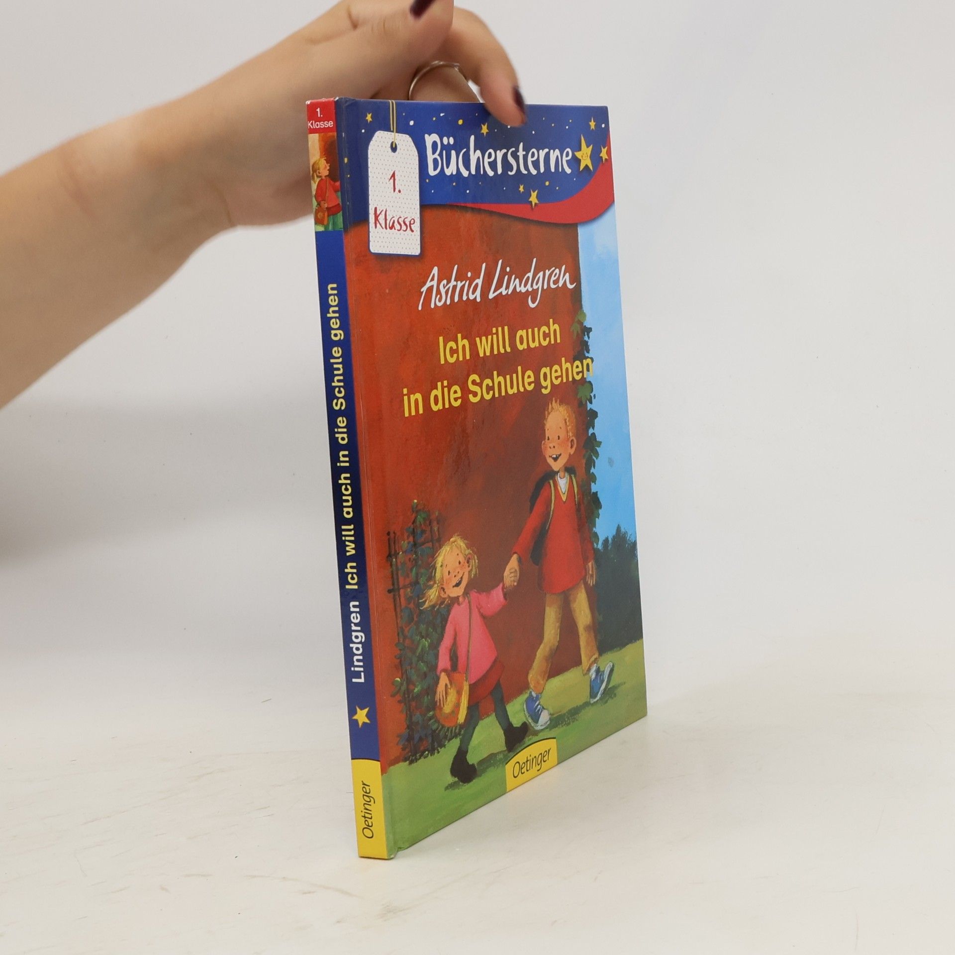 Astrid Lindgren Ich will auch in die Schule gehen