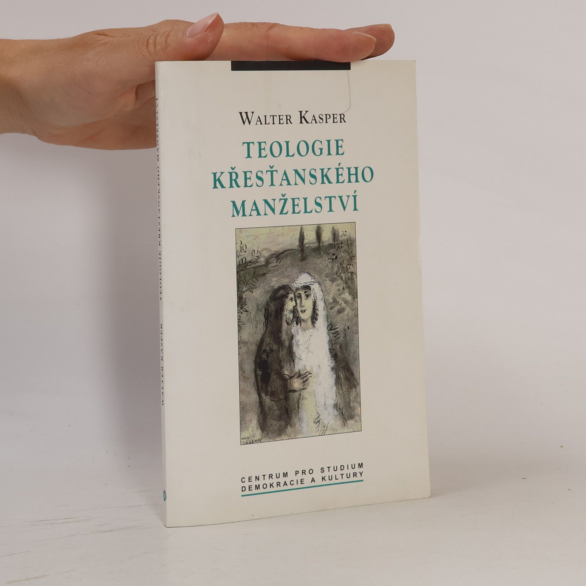 Walter Kasper Teologie křesťanského manželství