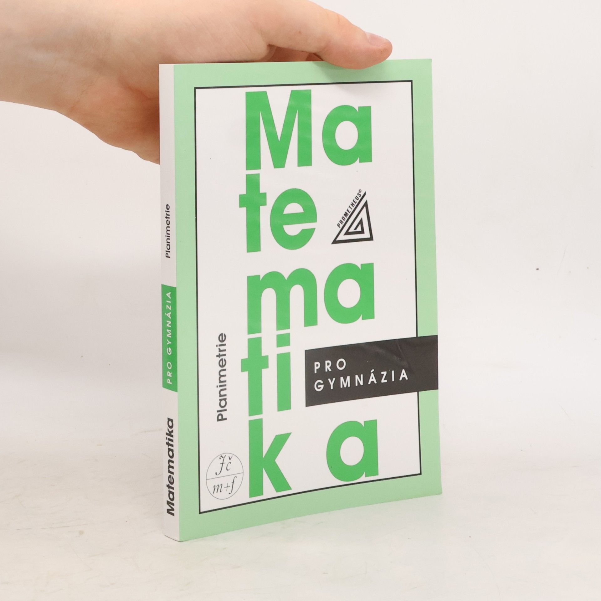Matematika pro gymnázia: planimetrie