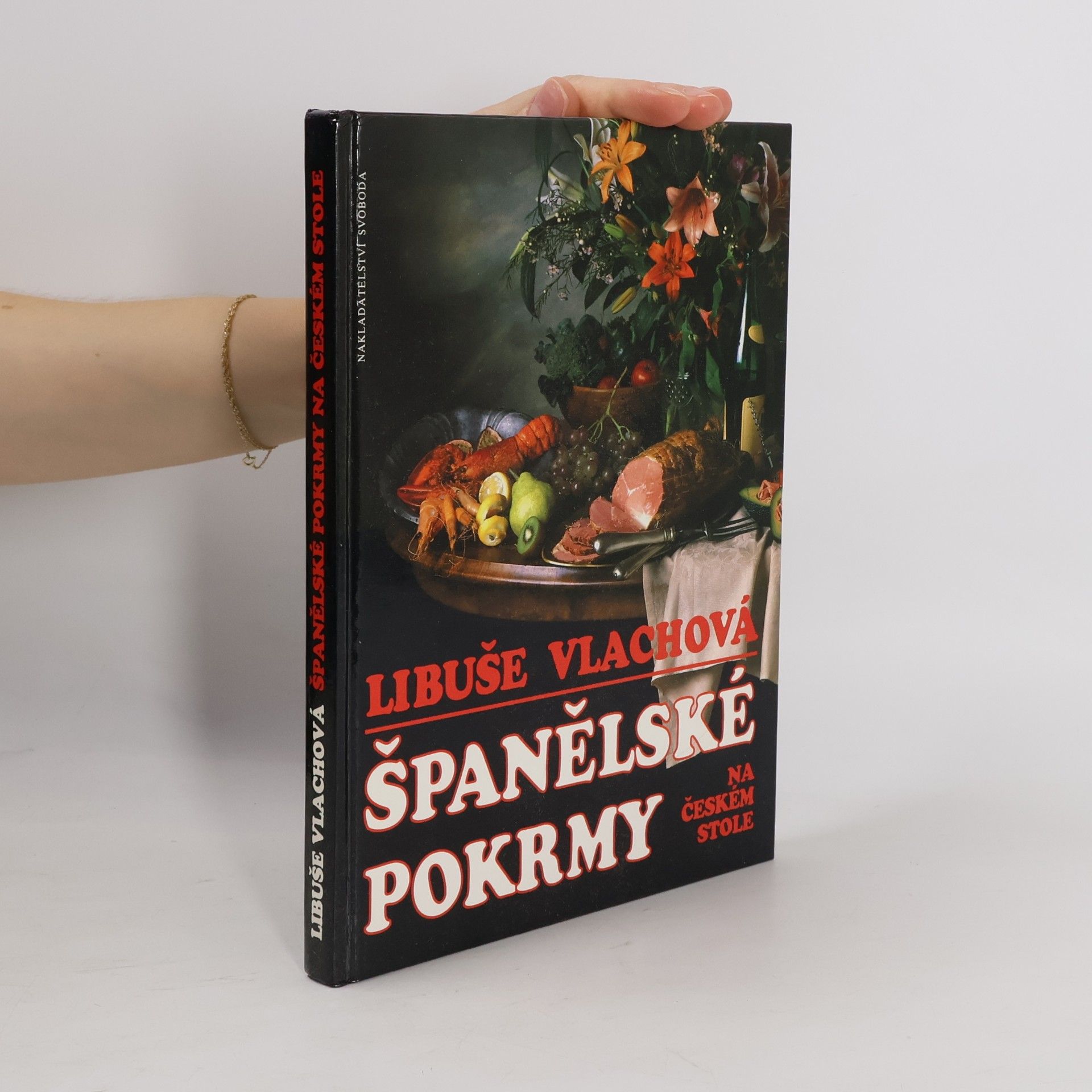 Libuše Vlachová Španělské pokrmy na českém stole