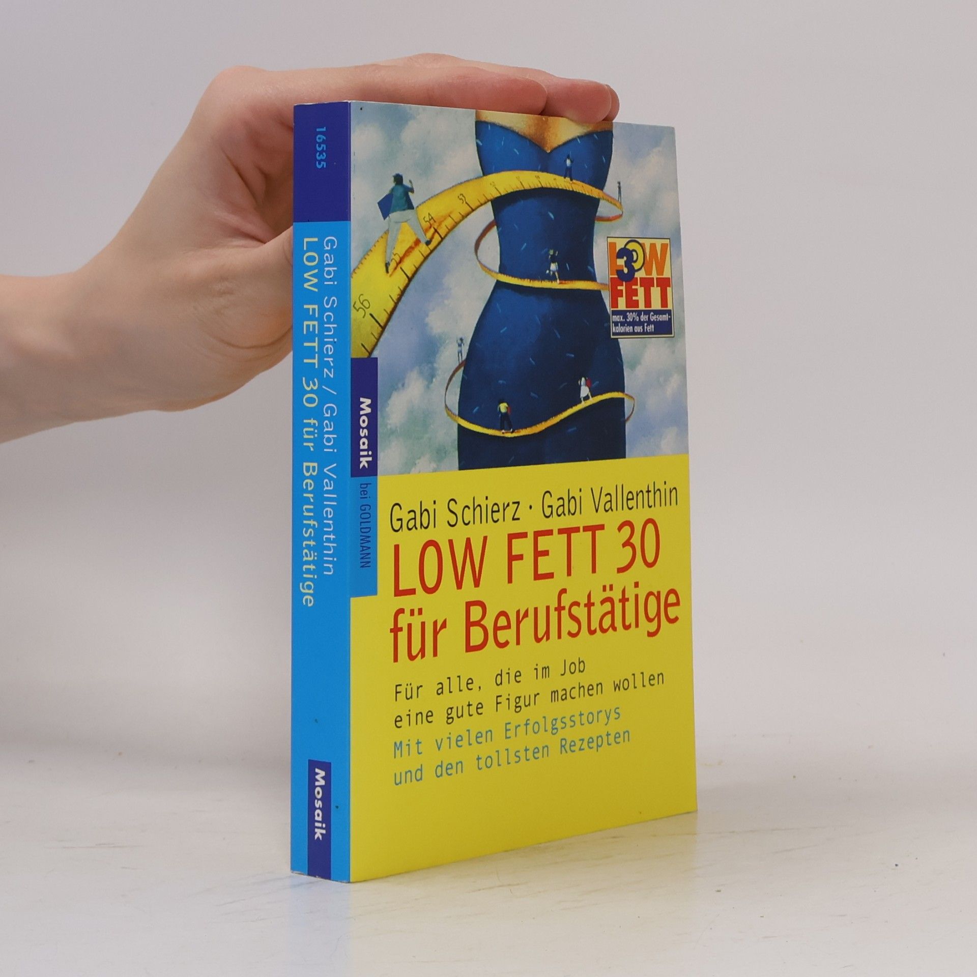 Gabi Schierz Low Fett 30 für Berufstätige