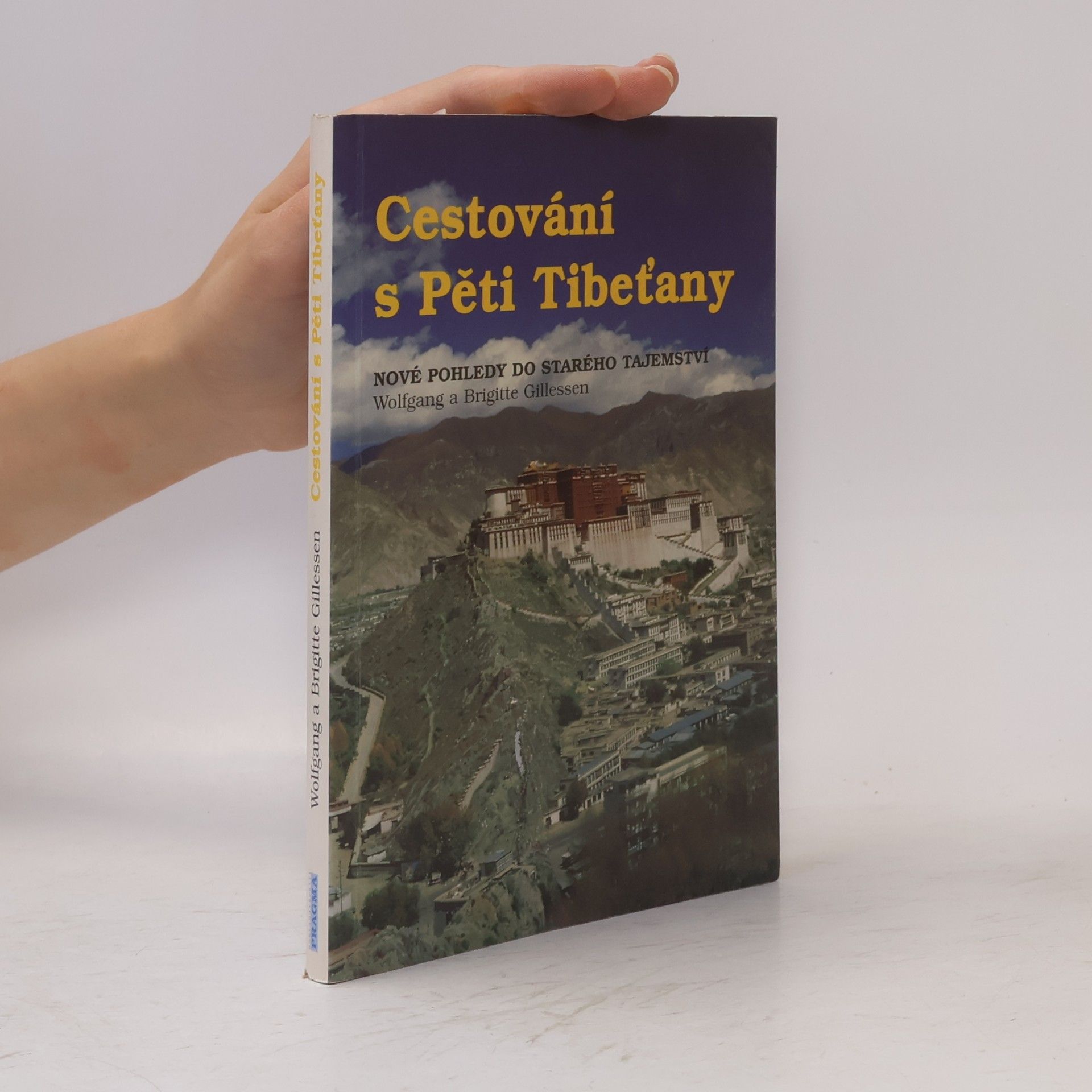 Autores varios Cestování s Pěti Tibeťany : nové pohledy do starého tajemství