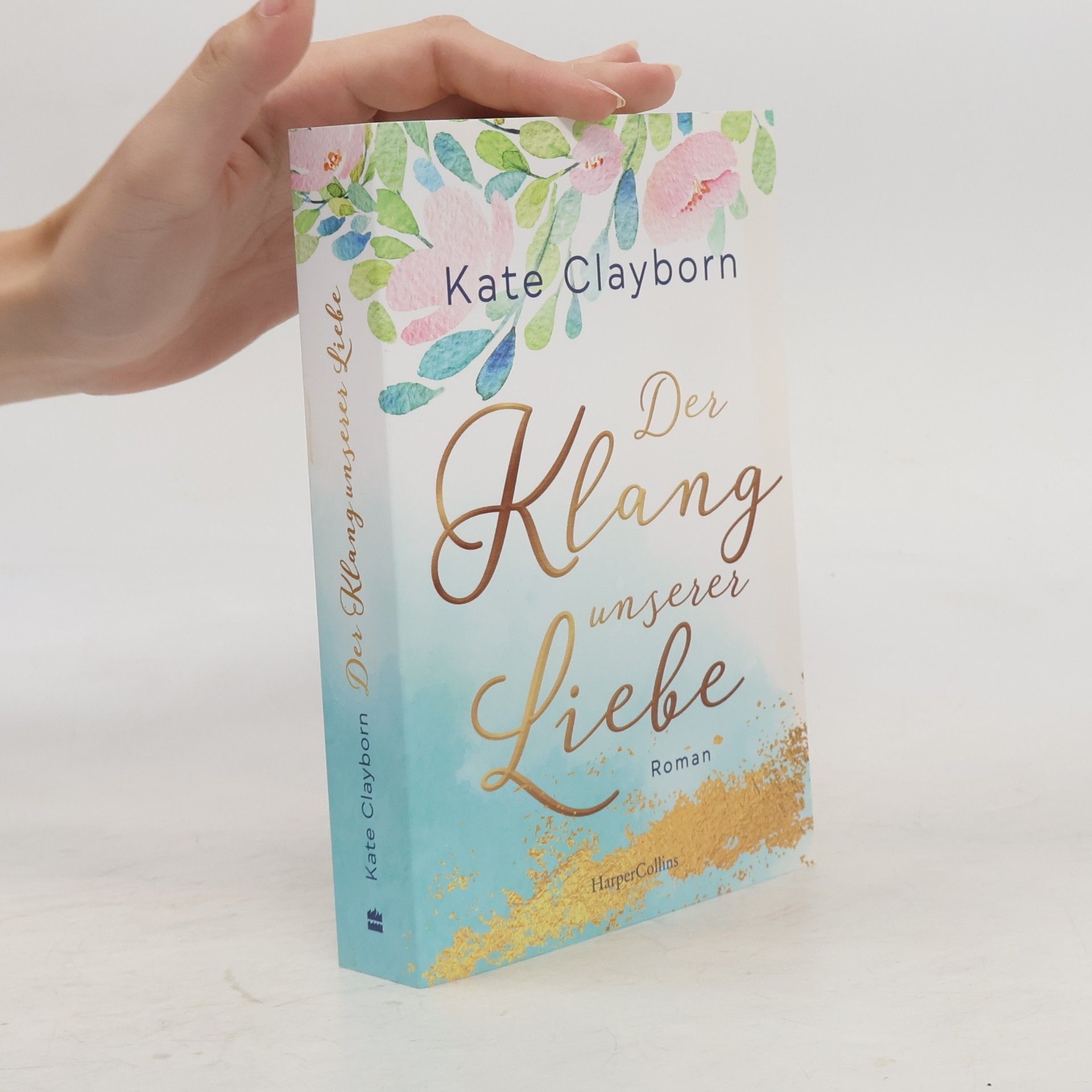 Kate Clayborn Der Klang unserer Liebe