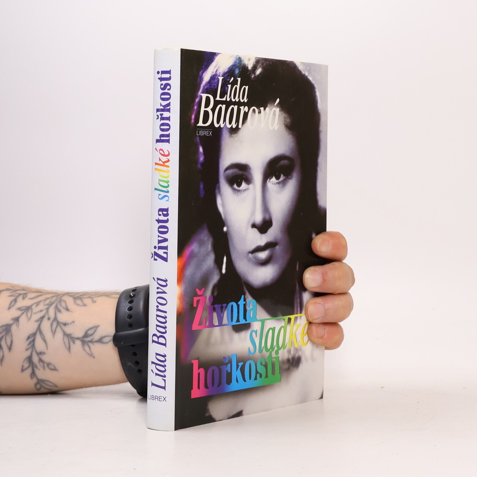 Lída Baarová Života sladké hořkosti