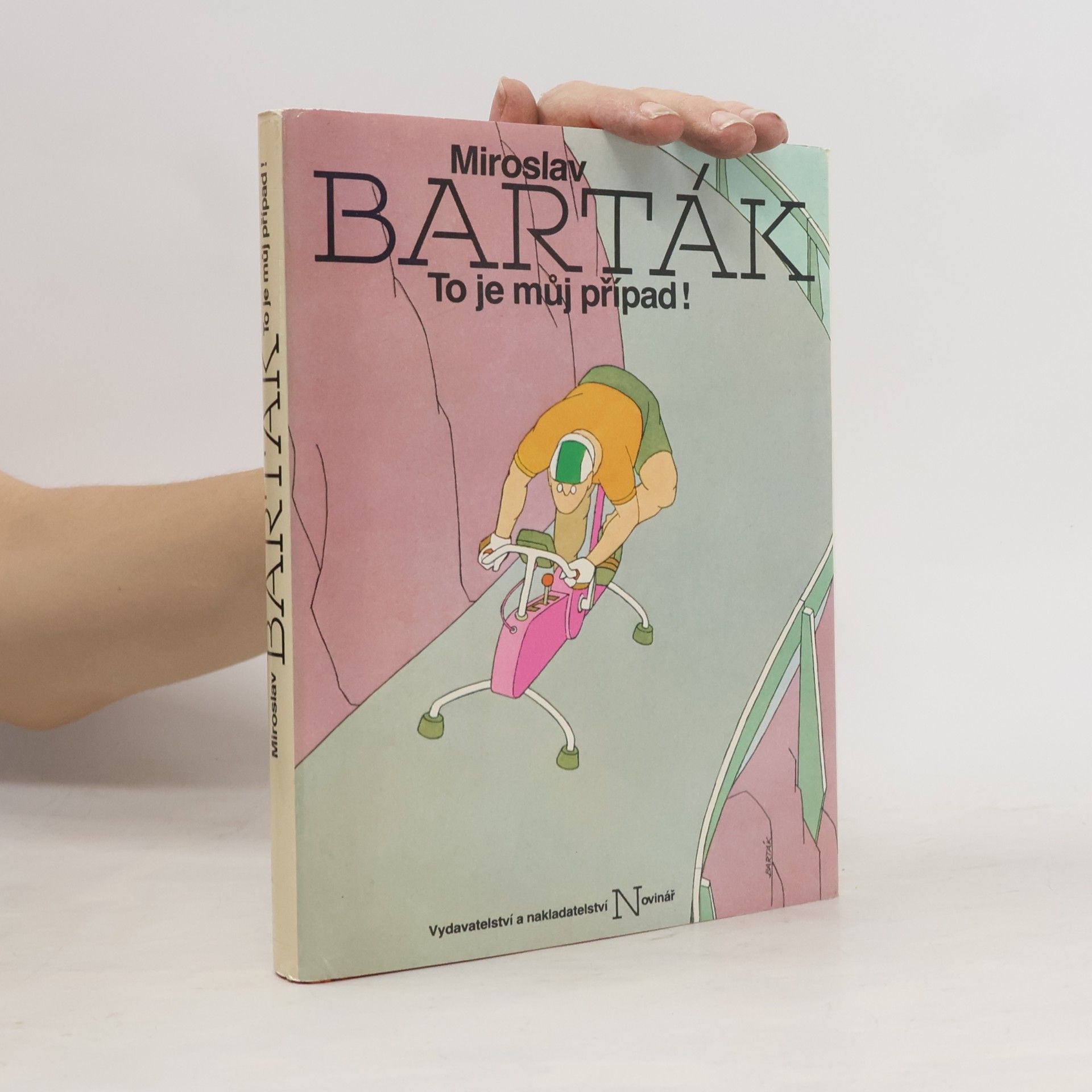 Miroslav Barták To je můj případ!