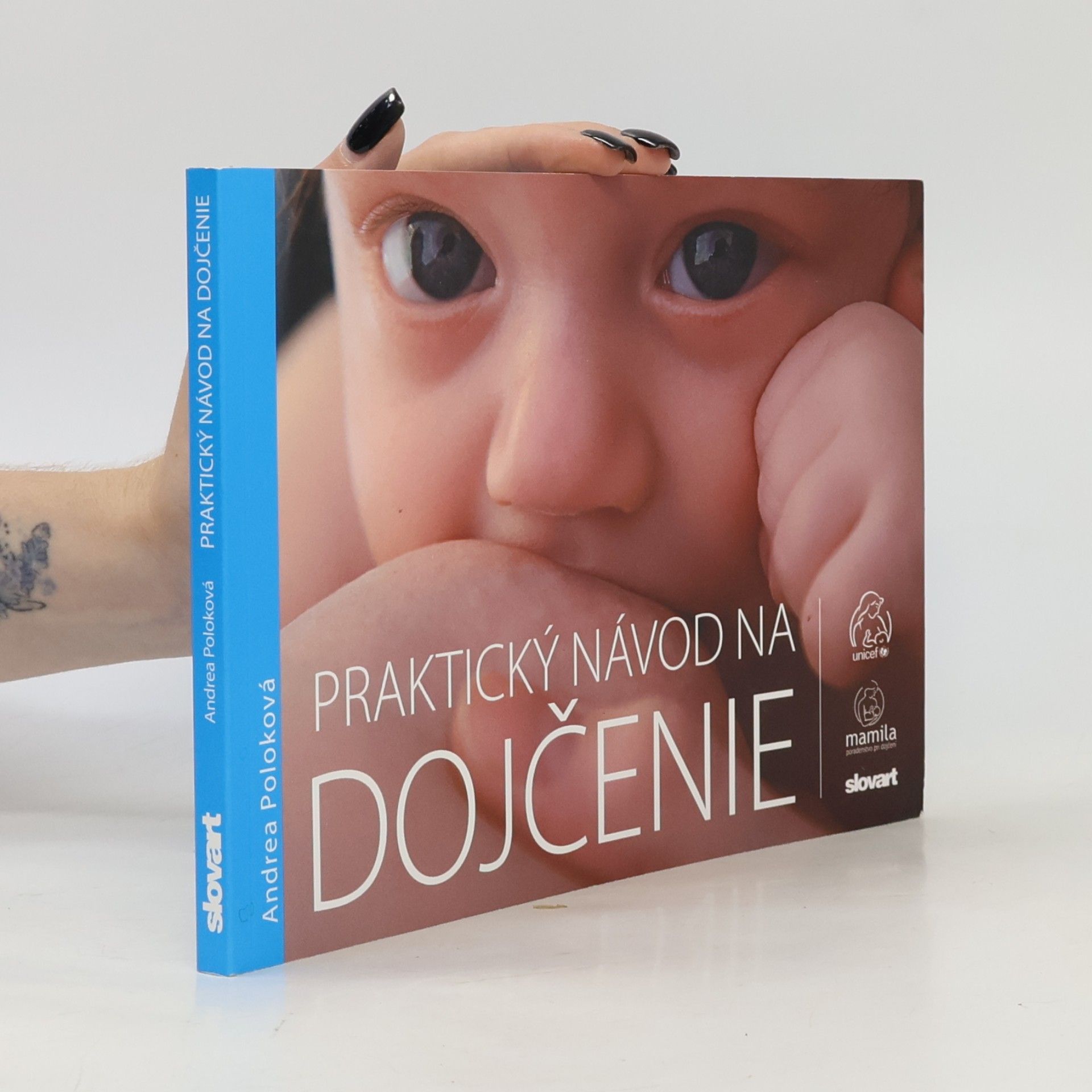 Andrea Poloková Praktický návod na dojčenie