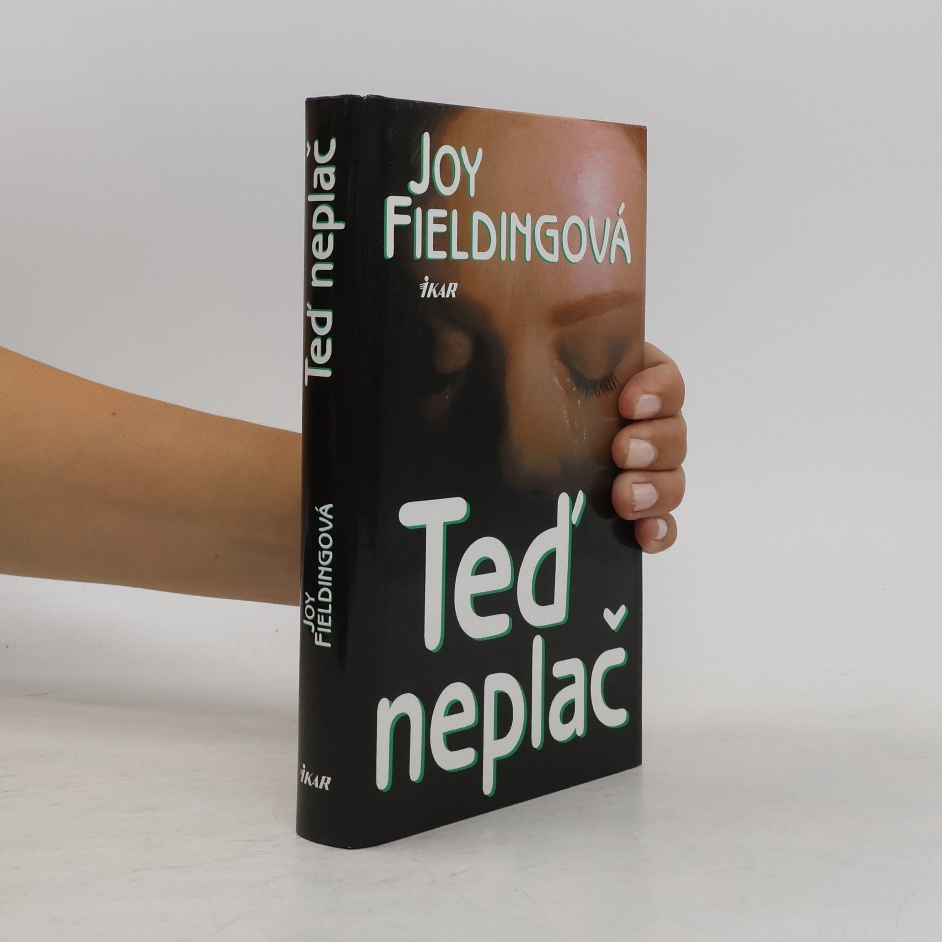 Joy Fielding Teď neplač