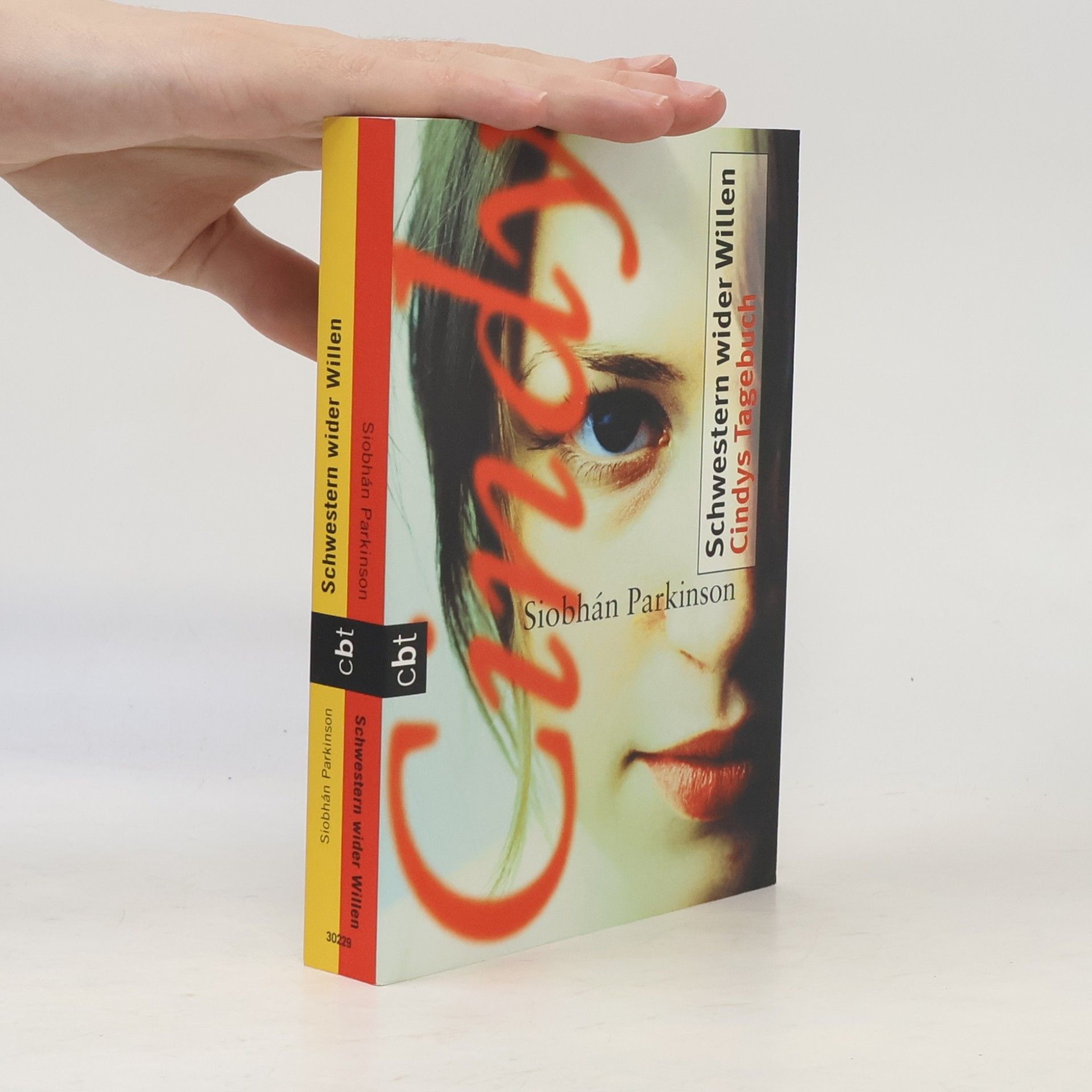 Siobhán Parkinson Schwestern wider Willen - Cindys Tagebuch