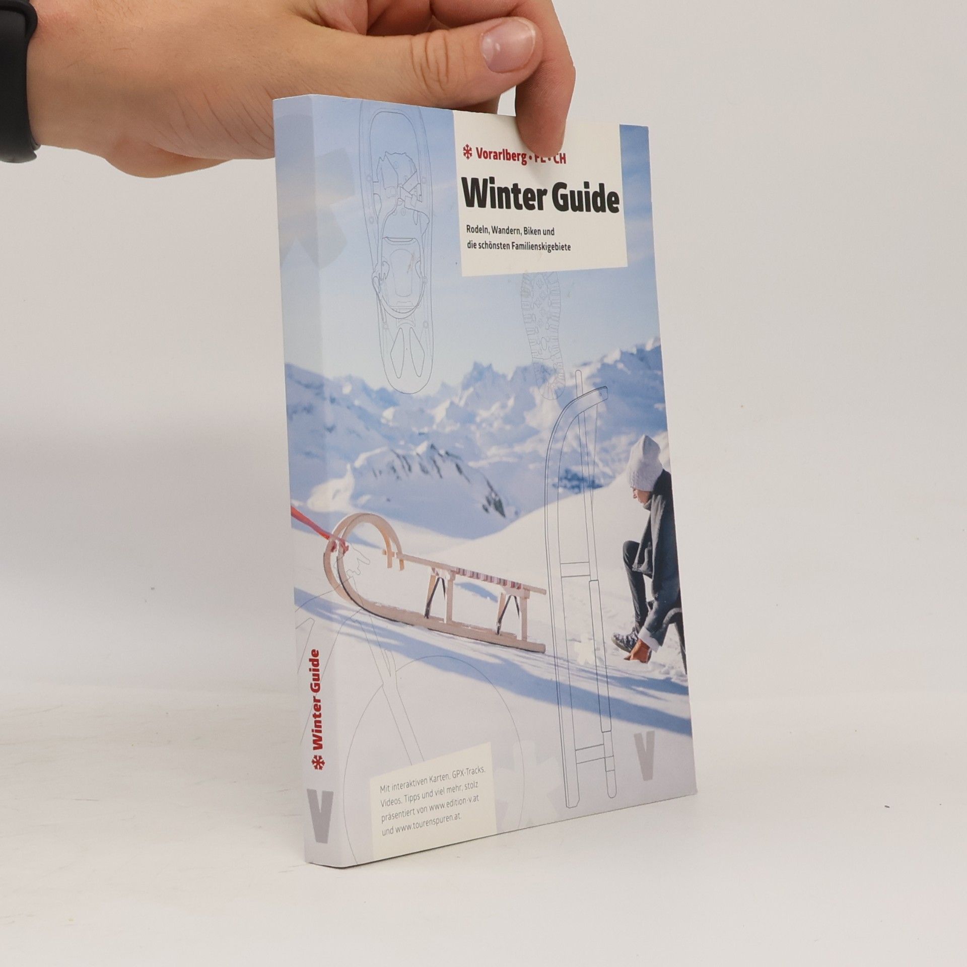 Winter Guide. Rodeln, Wandern, Biken und die schönsten Familienskigebiete