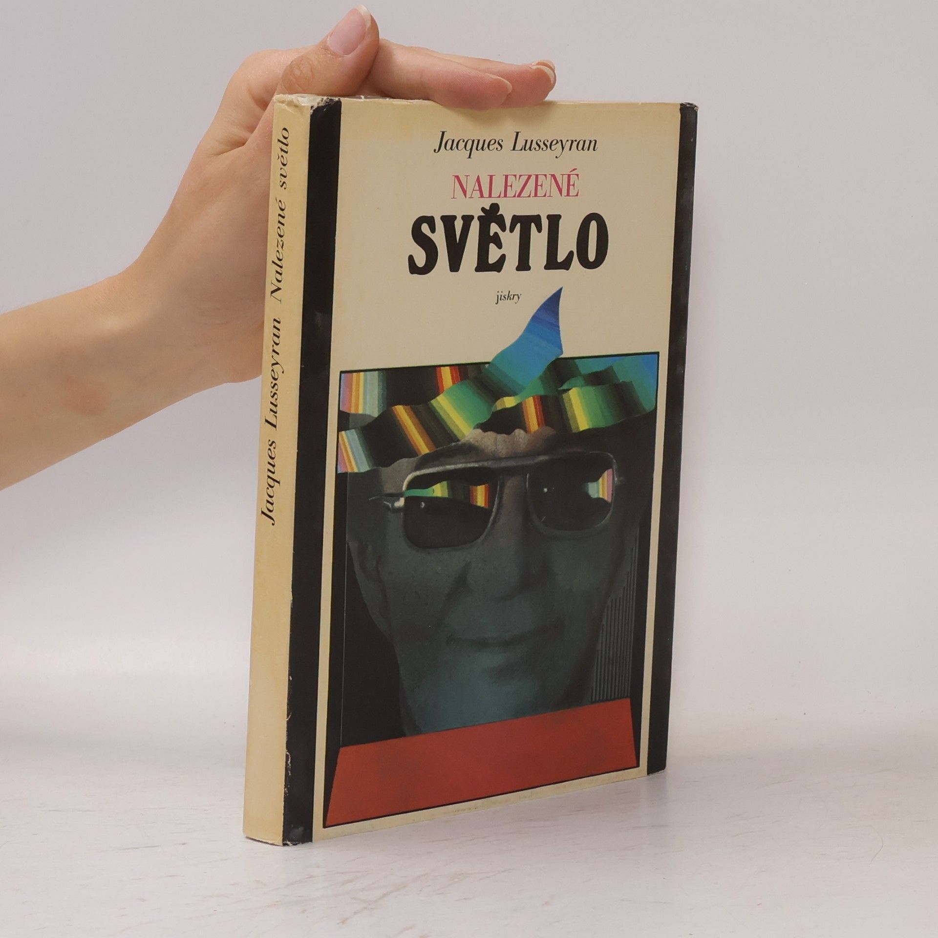 Jacques Lusseyran Nalezené světlo