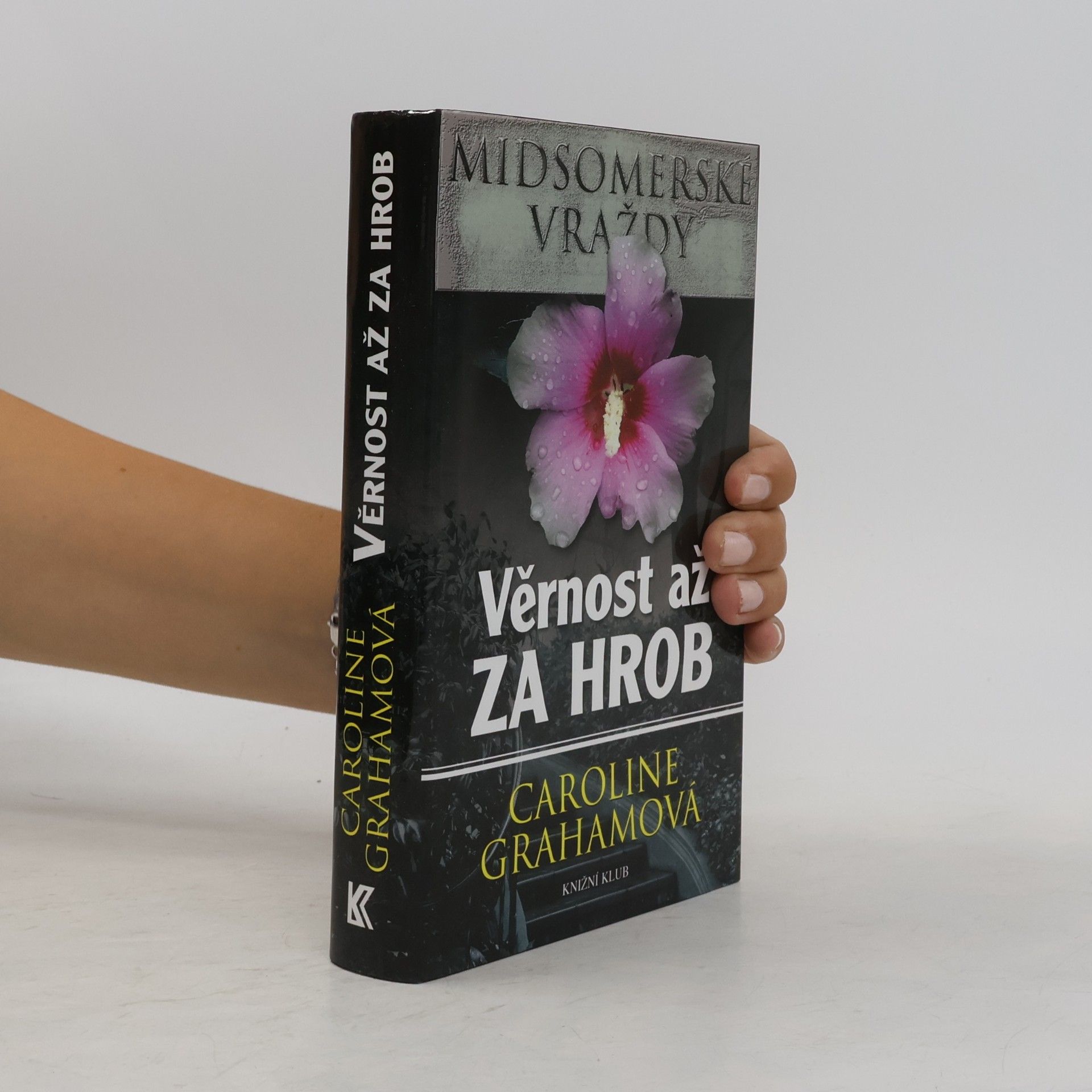 Caroline Grahamová Věrnost až za hrob