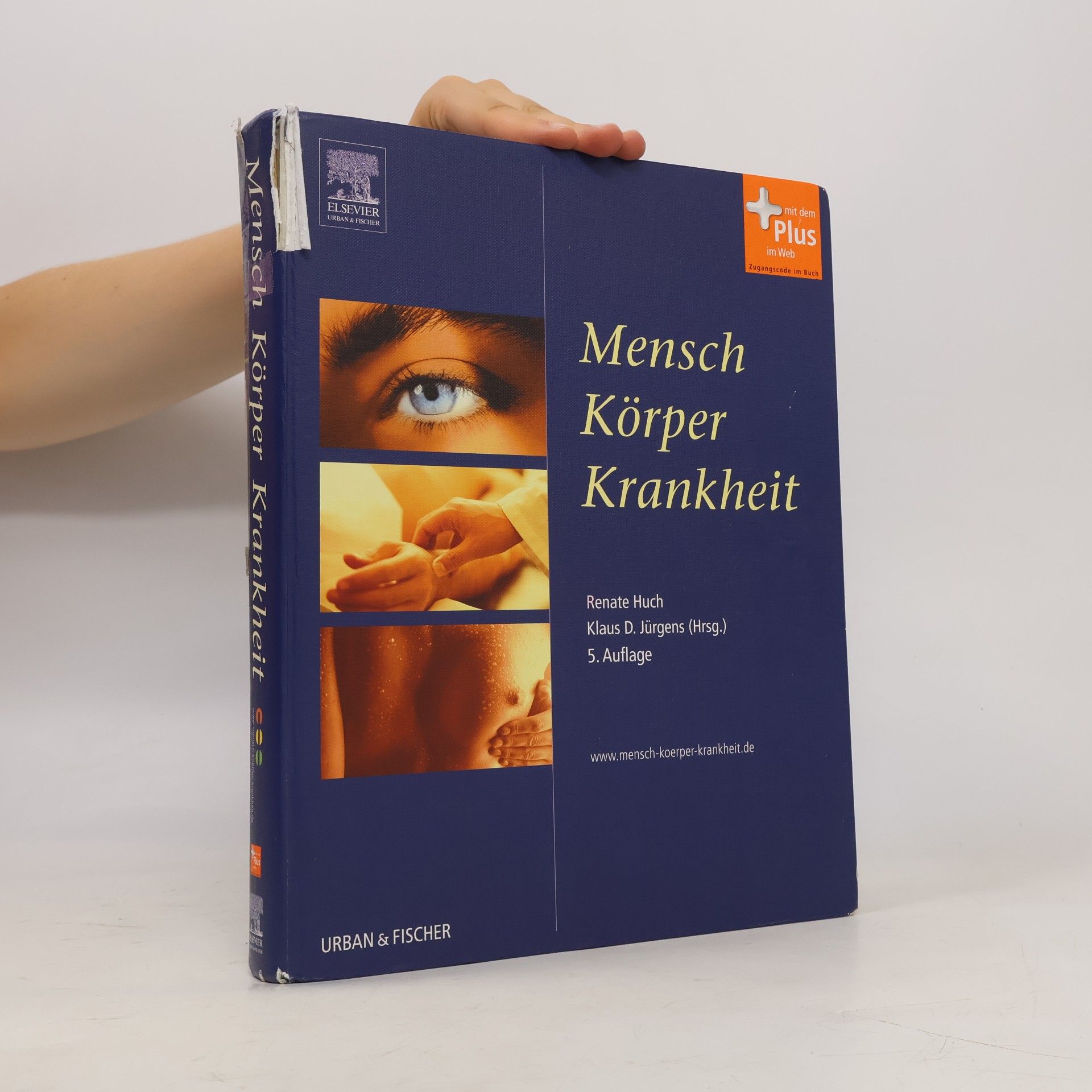 Renate Huch Mensch, Körper, Krankheit