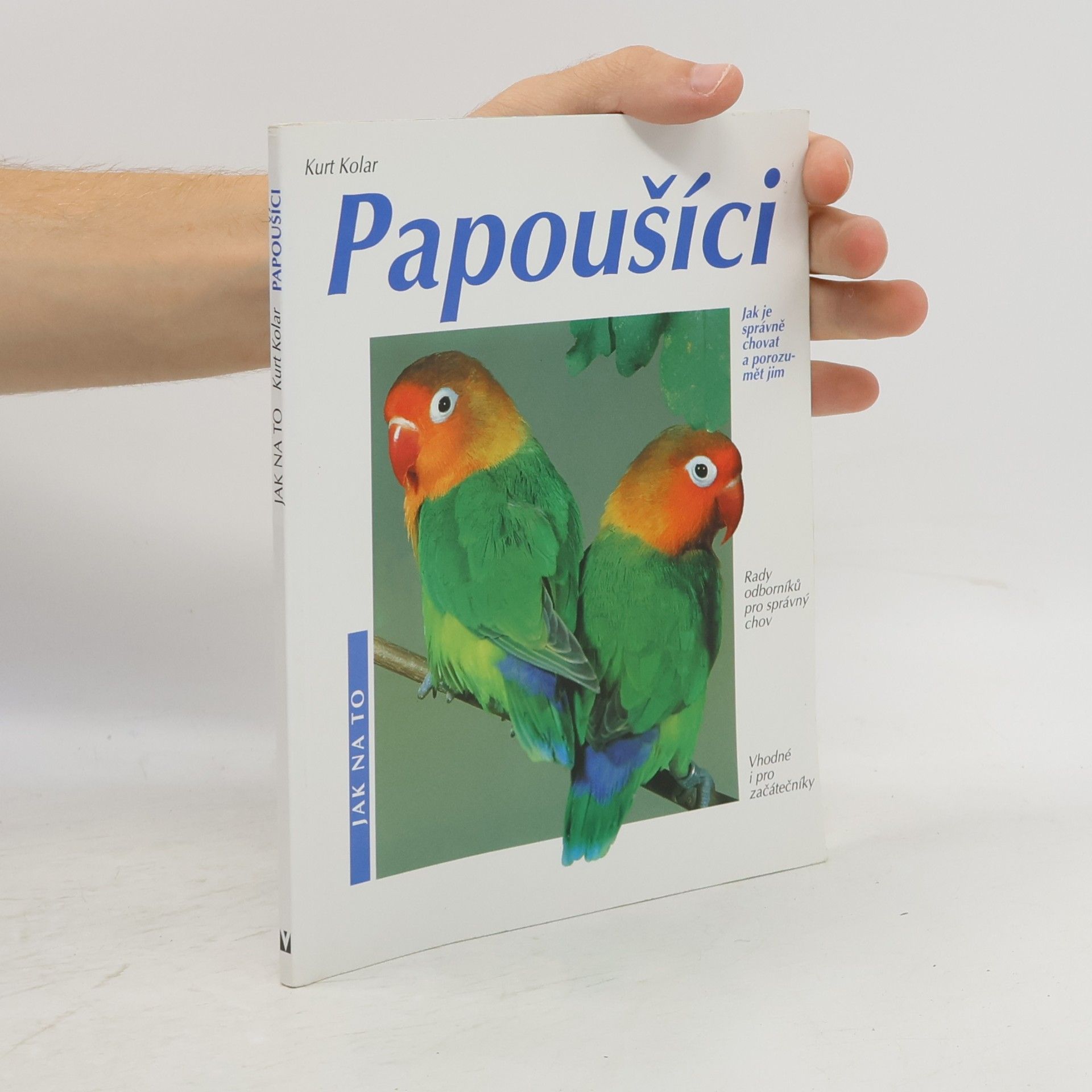 Kurt Kolar Papoušíci