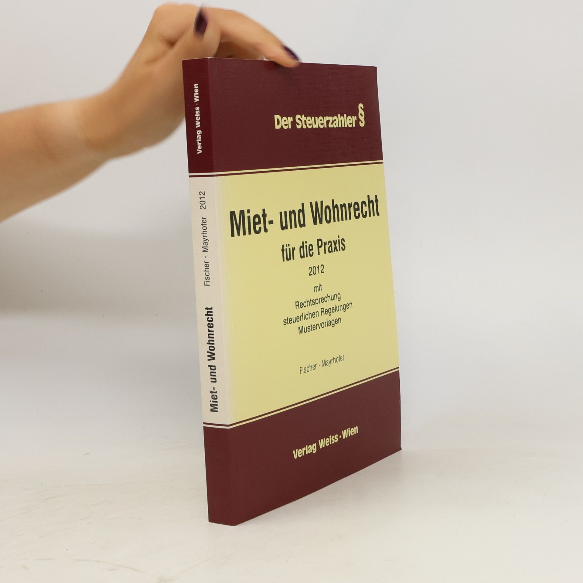 Karl M. Fischer Miet- und Wohnrecht für die Praxis