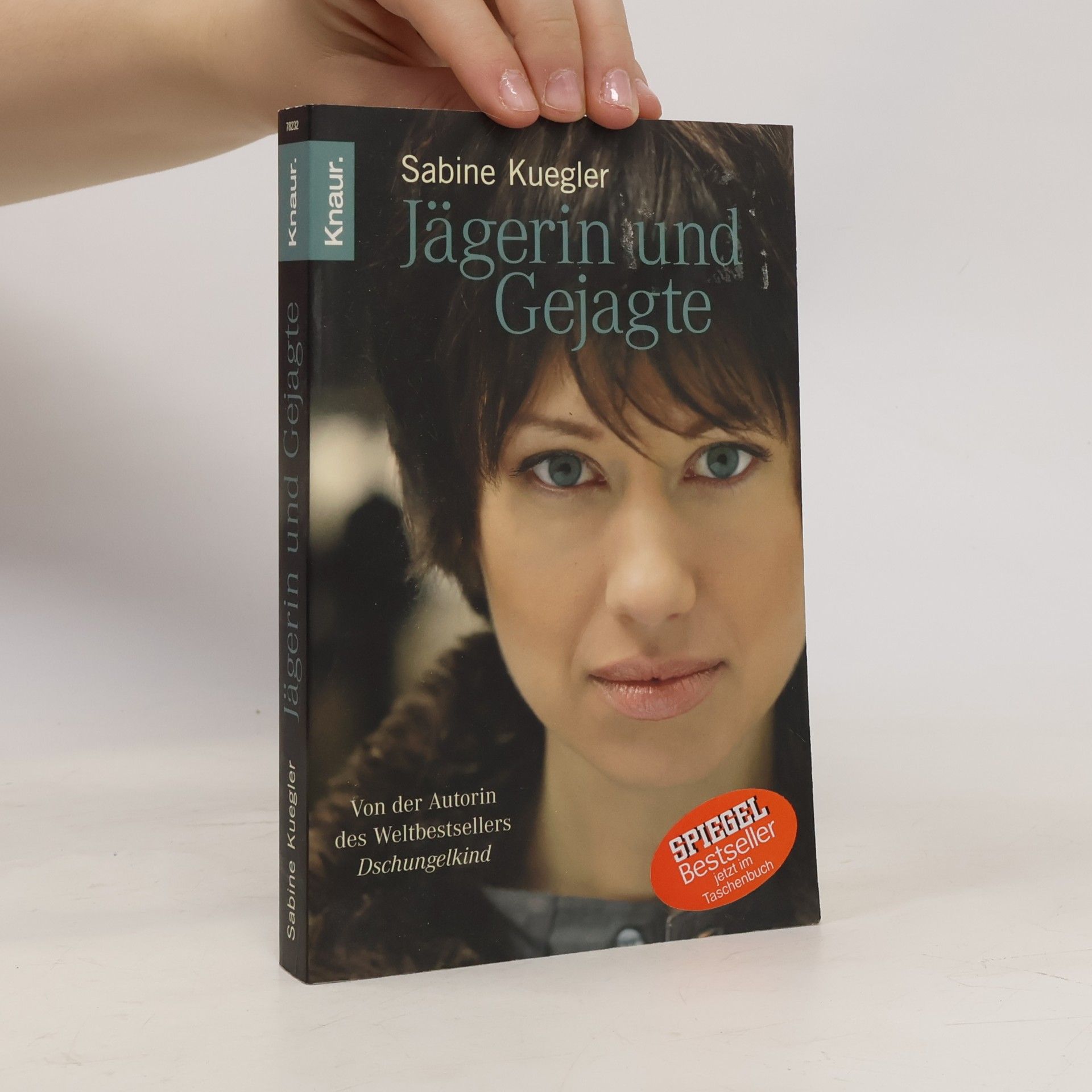 Sabine Kuegler Jägerin und Gejagte