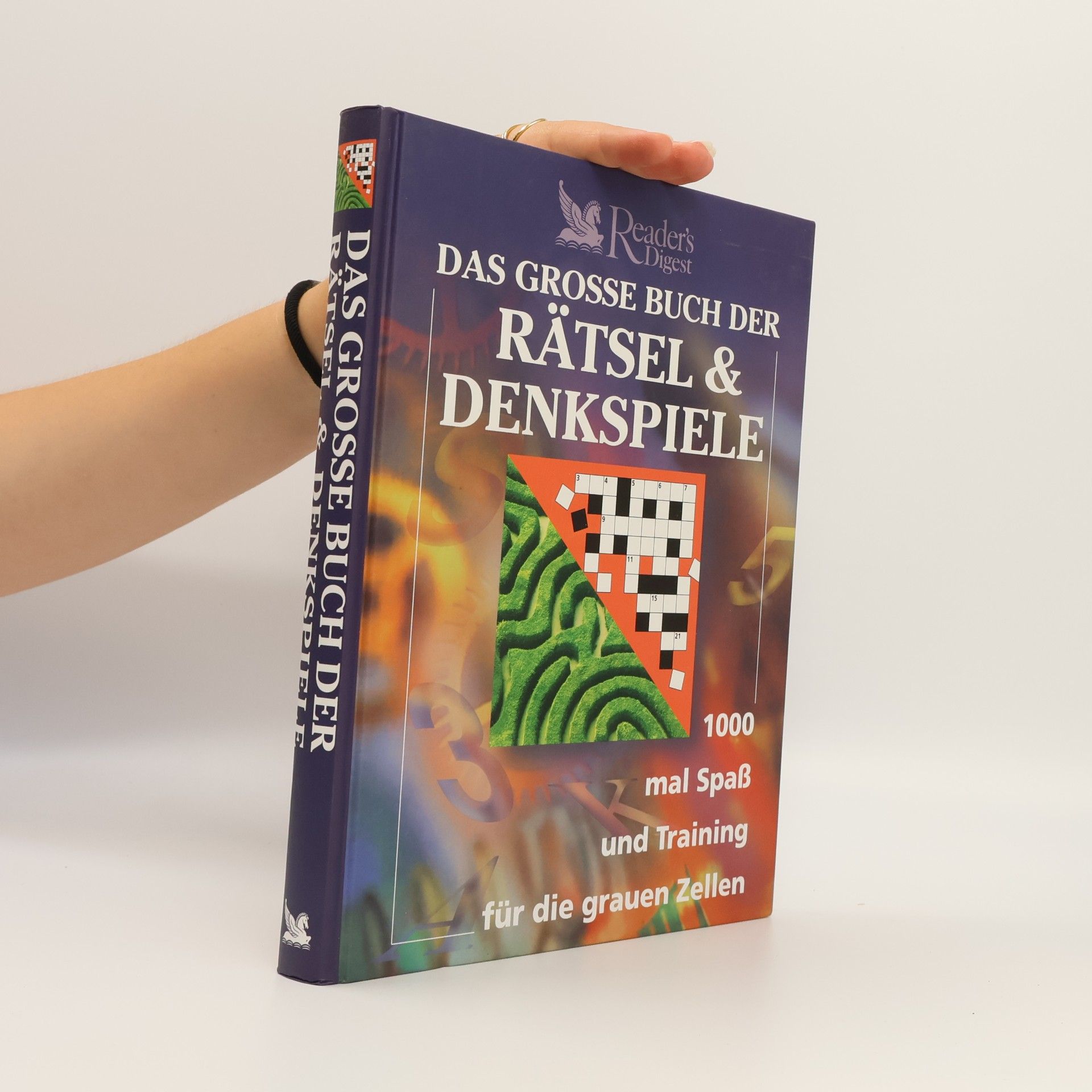Das grosse Buch der Rätsel und Denkspiele