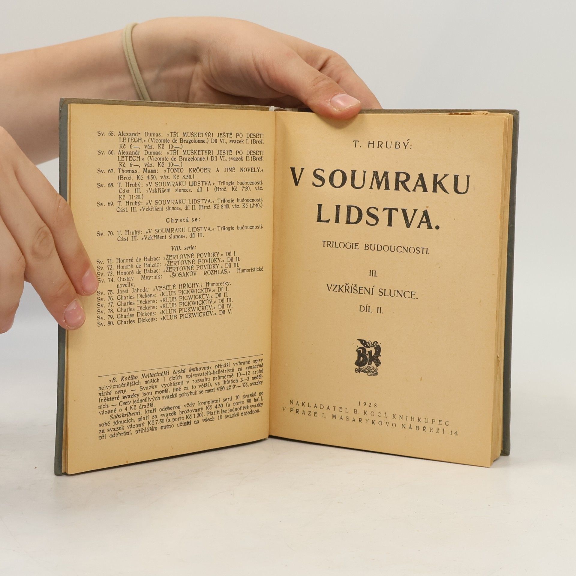 Tomáš Hrubý V soumraku lidstva III. díl. Vzkříšení slunce díl II.