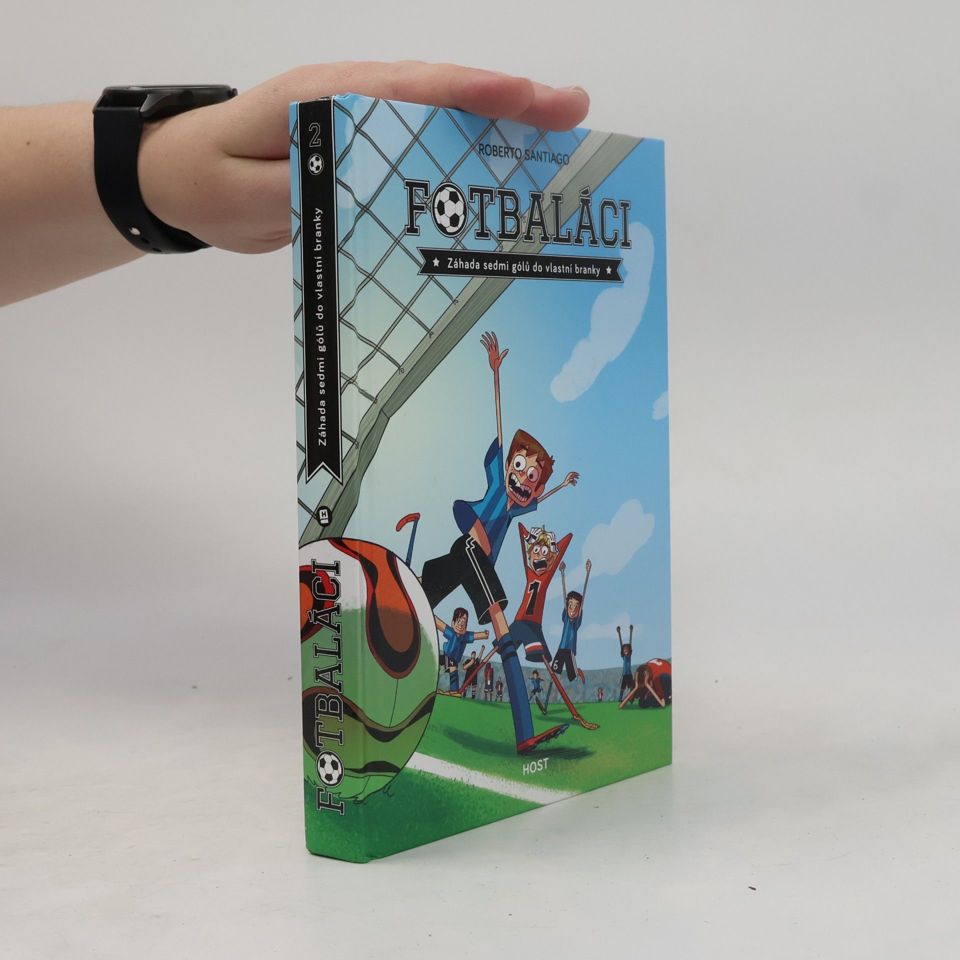 Roberto Santiago Fotbaláci 2. Záhada sedmi gólů do vlastní branky