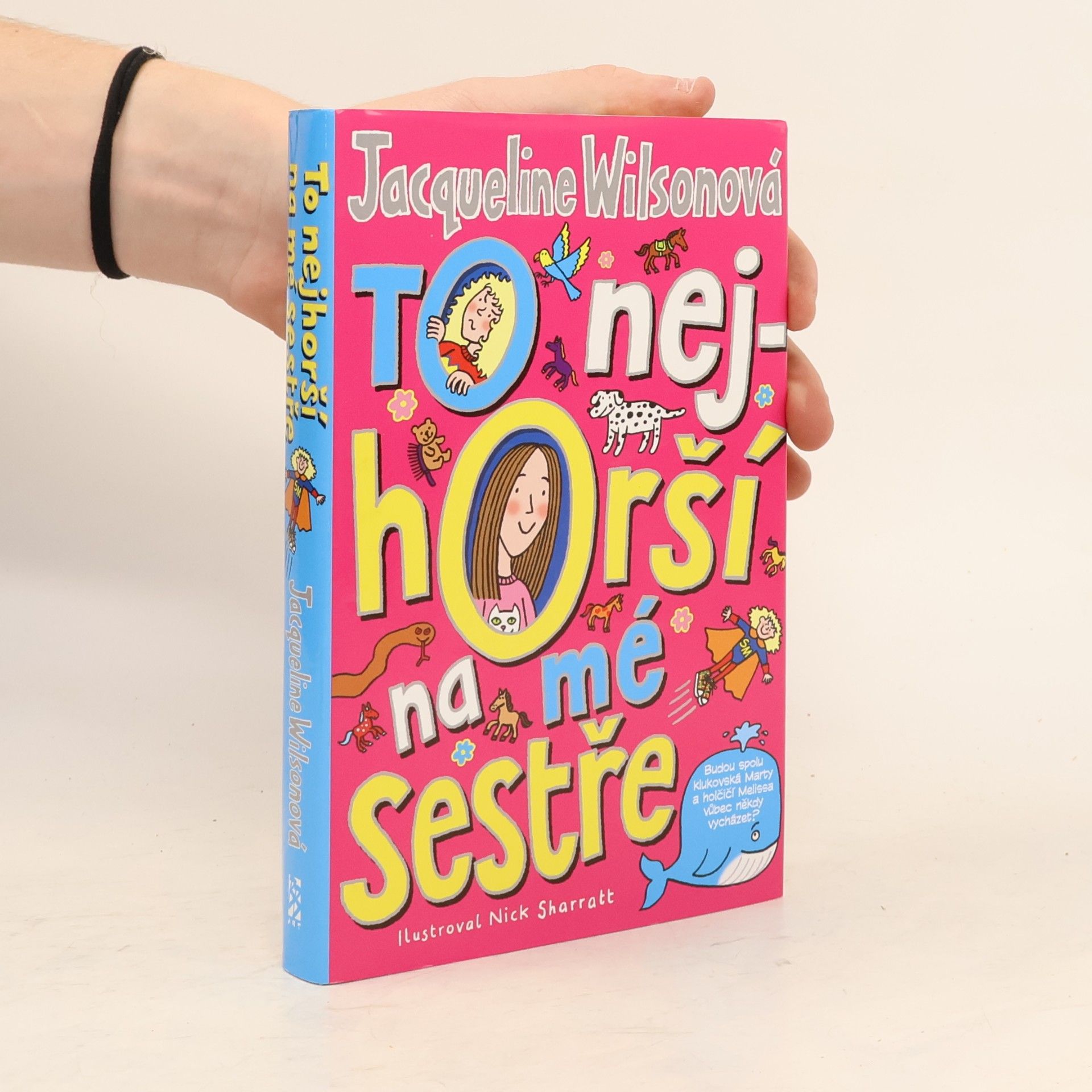 Jacqueline Wilson To nejhorší na mé sestře