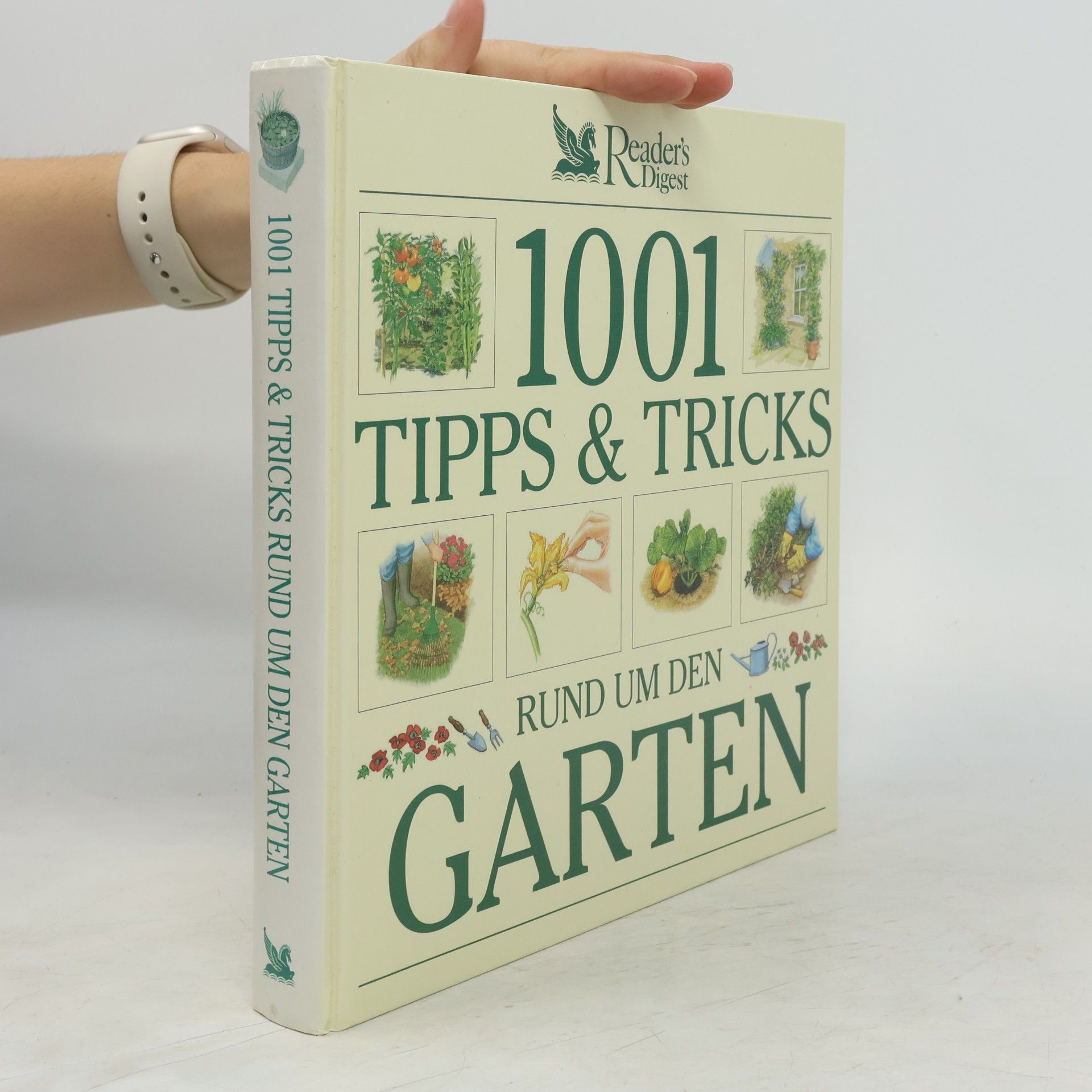 Kolektiv autorů 1001 Tipps und Tricks rund um den Garten